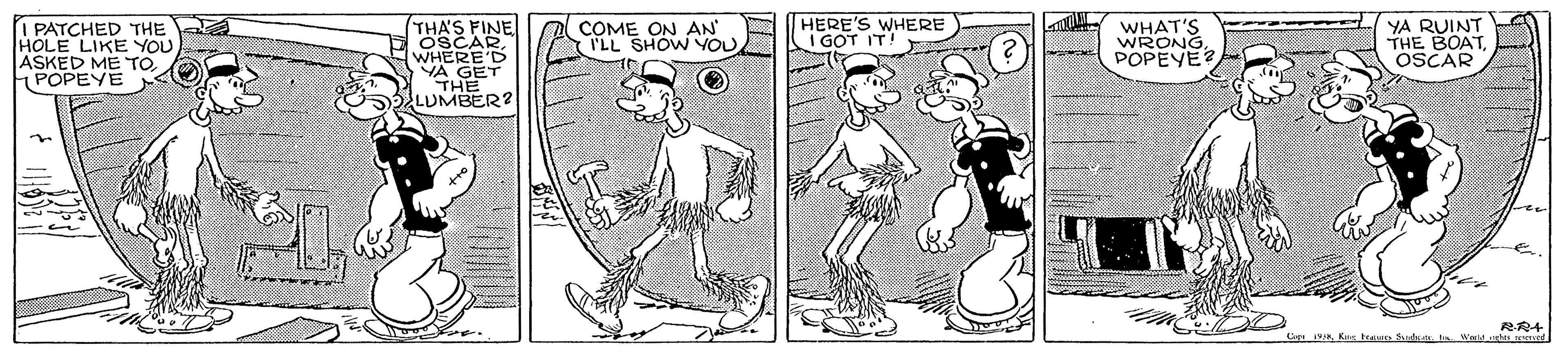 Mammal OCR: I PATCHED THE HOLE LIKE YOU ASKED ME TOF POPEYE THA'S FINE OSCARWHERE'D YA GET HERE'S WHERE I GOT IT! WHAT'S WRONG POPEYE? YA RUINT THE BOATOSCAR COME ON AN TLL SHOW YOU CapK ta Sutut h Wlu d I PATCHED THE HOLE LIKE YOU ASKED ME TOF POPEYE THA'S FINE OSCARWHERE'D YA GET HERE'S WHERE I GOT IT! WHAT'S WRONG POPEYE? YA RUINT THE BOATOSCAR COME ON AN TLL SHOW YOU CapK ta Sutut h Wlu d