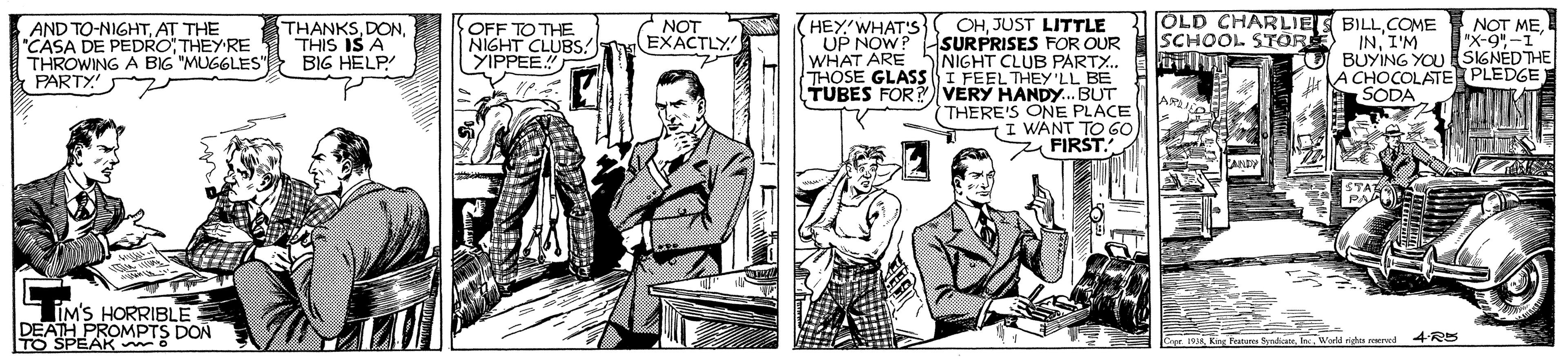 Comic book OCR: NOT EXACTLY OLD CHARLIES BILLCOME SCHOOL STORE OHJUST LITTLE UP NOW? SURPRISES FOR OUR NIGHT CLUB PARTX.. WOSE GLASSI FEELTHEY LL BE TUBES FOR? VERY HANDY.. BUT THERE'S ONE PLACE (I WANT TO GO FIRST. THANKSTHIS IS A BIG HELP AND TO-NIGHTAT THE "CASA DE PEDROTHEY RE THROWING A BIG "MUGGLES PARTY OFF TO THE NIGHT CLUBS. YIPPEE." HEY'WHAT'S INI'M BUYING YOU SIGNEDTHE A CHOCOLATE PLEDGE SODA NOT ME"X-9"-1 STA i IM'S HORRIBLE DEATH PROMPTS DON TO SPEAK o 10 King Fatan SadiaWald rbn med 4RS NOT EXACTLY OLD CHARLIES BILLCOME SCHOOL STORE OHJUST LITTLE UP NOW? SURPRISES FOR OUR NIGHT CLUB PARTX.. WOSE GLASSI FEELTHEY LL BE TUBES FOR? VERY HANDY.. BUT THERE'S ONE PLACE (I WANT TO GO FIRST. THANKSTHIS IS A BIG HELP AND TO-NIGHTAT THE "CASA DE PEDROTHEY RE THROWING A BIG "MUGGLES PARTY OFF TO THE NIGHT CLUBS. YIPPEE." HEY'WHAT'S INI'M BUYING YOU SIGNEDTHE A CHOCOLATE PLEDGE SODA NOT ME"X-9"-1 STA i IM'S HORRIBLE DEATH PROMPTS DON TO SPEAK o 10 King Fatan SadiaWald rbn med 4RS