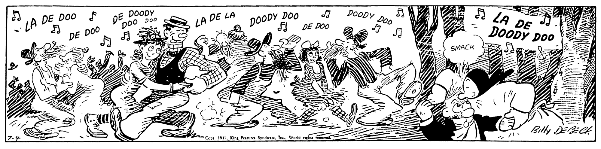 Line art OCR: LA DE DOo DE DOODY Do0 Doo LA DE LA DOODY DOO DOODY A LA DE DOODY DOO Doo DE DOO DE DOO SMACK Cep 1931T Werld ngha ferv Billy DEBECH LA DE DOo DE DOODY Do0 Doo LA DE LA DOODY DOO DOODY A LA DE DOODY DOO Doo DE DOO DE DOO SMACK Cep 1931King Peature SyyndicateT Werld ngha ferv Billy DEBECH