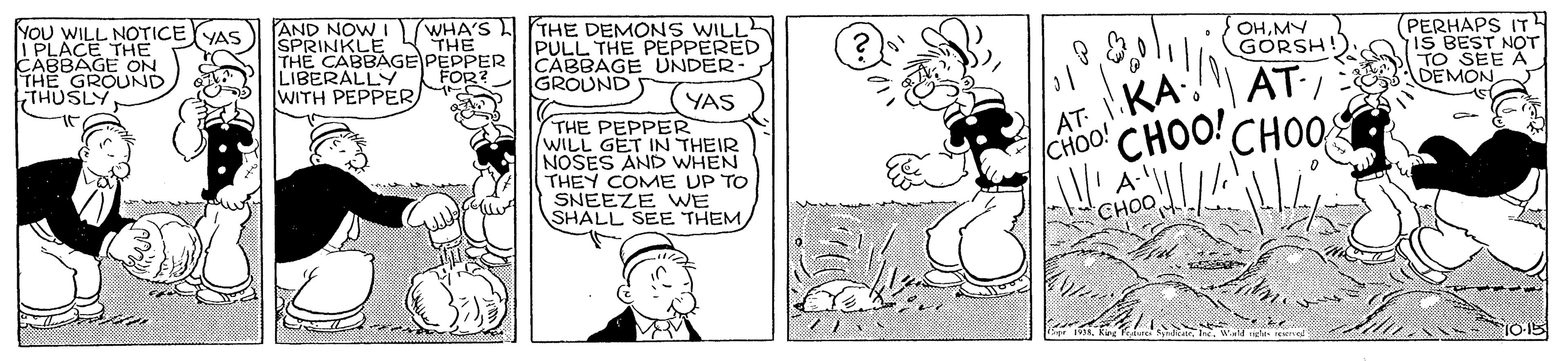 Gesture OCR: You WILL NOTICEYYAS PLACE THE CABBAGE ON THE GROUND HHUSLY AND NOW I SPRINKLE THE CABBAGE PEPPER LIBERALLY WITH PEPPER/ WHA'S THE THE DEMONS WILL PULL THE PEPPERED CABBAGE UNDER GROUND OHMY GORSH (PERHAPS IT IS BEST NOT TO SEE A DEMON FOR AT:/ YAS THE PEPPER WILL GET IN THEIR NOSES AND WHEN THEY COME UP TO SNEEZE WE SHALL SEE THEMLAT KA CHOO! CHOO CHO! AV A- CHOO You WILL NOTICEYYAS PLACE THE CABBAGE ON THE GROUND HHUSLY AND NOW I SPRINKLE THE CABBAGE PEPPER LIBERALLY WITH PEPPER/ WHA'S THE THE DEMONS WILL PULL THE PEPPERED CABBAGE UNDER GROUND OHMY GORSH (PERHAPS IT IS BEST NOT TO SEE A DEMON FOR AT:/ YAS THE PEPPER WILL GET IN THEIR NOSES AND WHEN THEY COME UP TO SNEEZE WE SHALL SEE THEMLAT KA CHOO! CHOO CHO! AV A- CHOO