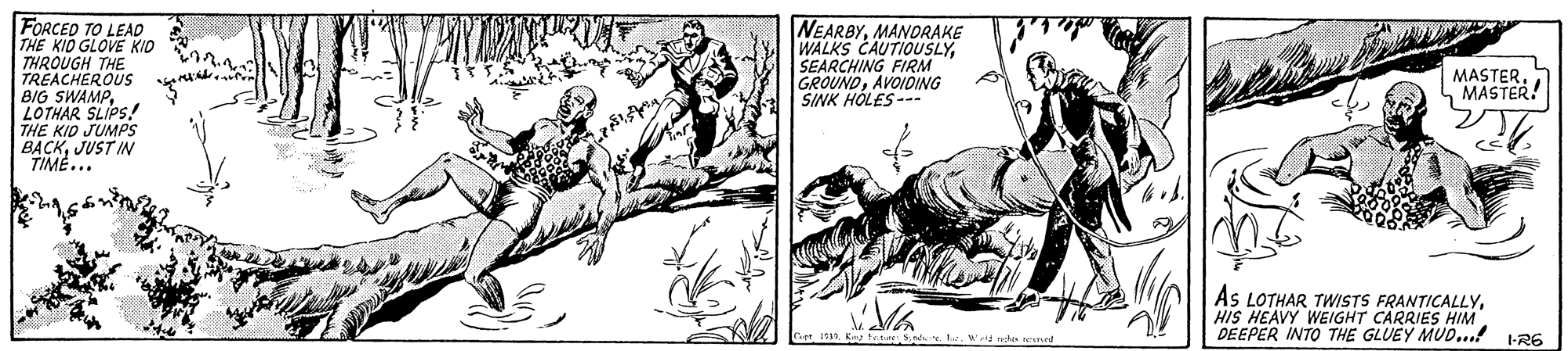 Line art OCR: FORCED TO LEAD THE KID GLOVE KIO THROUGH THE TREACHEROUS BIG SWAMPLÕTHAR SLIPS! THE KID JUMPS BACKJUST IN TIME... NEARBYMANDRAKE WALKS CAUTIOUSLYSEARCHING FIRM GROUNDAVOIDING SINK HÖLES --- MASTERMASTER! AS LOTHAR TWISTS FRANTICALLYHIS HEAVY WEIGHT CARRIES HIM DEEPER INTO THE GLUEY MUD...! -R6 FORCED TO LEAD THE KID GLOVE KIO THROUGH THE TREACHEROUS BIG SWAMPLÕTHAR SLIPS! THE KID JUMPS BACKJUST IN TIME... NEARBYMANDRAKE WALKS CAUTIOUSLYSEARCHING FIRM GROUNDAVOIDING SINK HÖLES --- MASTERMASTER! AS LOTHAR TWISTS FRANTICALLYHIS HEAVY WEIGHT CARRIES HIM DEEPER INTO THE GLUEY MUD...! -R6