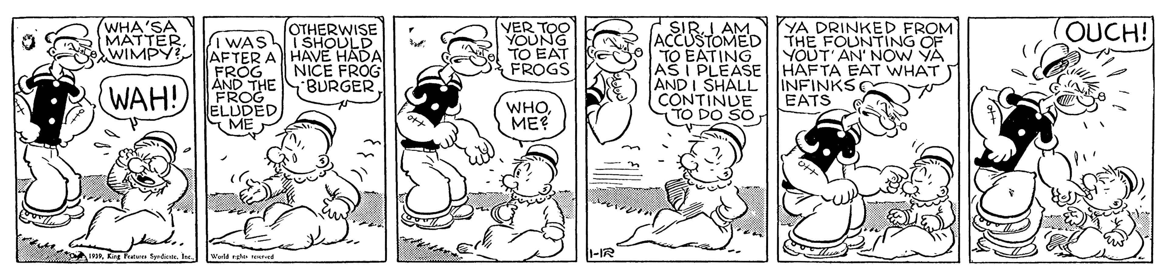 Art OCR: SIRJ AM ACCUSTOMED TO EATING AS I PLEASE ANDI SHALL CONTINUE TO DO SO (WHA'SA MATTERWIMPY? OTHERWISE SHOULD AFTER A HAVE HADA NICE FROG BURGERVER TOO YOUNG TO EAT FROGS YA DRINKED FROM THE FOUNTING OF YOUT'AN' NOW YA HAFTA EAT WHAT INFINKS EATS TOUCH! A WAS FROG AND THE (WAH!)ROG ELUDED WHOME? IRKE Pature Srdiente. SIRJ AM ACCUSTOMED TO EATING AS I PLEASE ANDI SHALL CONTINUE TO DO SO (WHA'SA MATTERWIMPY? OTHERWISE SHOULD AFTER A HAVE HADA NICE FROG BURGERVER TOO YOUNG TO EAT FROGS YA DRINKED FROM THE FOUNTING OF YOUT'AN' NOW YA HAFTA EAT WHAT INFINKS EATS TOUCH! A WAS FROG AND THE (WAH!)ROG ELUDED WHOME? IRKE Pature Srdiente.