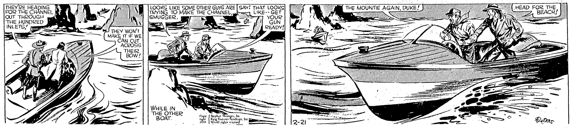 Motor vehicle OCR: THEYRE HEADING FOR THE CHANNEL OUT THROUGH THE HUNDRED INLEIS LOOKS LIKE SOME OTHER GUYS ARE SAY! THAT LOOKS LIKE- GET YOUR SUN READY TRYING TO MAKE THE CHANNELSMUGGER. THE MOUNTIE AGAINDUKE! HEAD FOR THE. BEACH! THEY WON'r EMWE THEIR BOW! WHILE IN THE OTHER BOAT e (K Featu diaprIne Wid ride wned 2-21 THEYRE HEADING FOR THE CHANNEL OUT THROUGH THE HUNDRED INLEIS LOOKS LIKE SOME OTHER GUYS ARE SAY! THAT LOOKS LIKE- GET YOUR SUN READY TRYING TO MAKE THE CHANNELSMUGGER. THE MOUNTIE AGAINDUKE! HEAD FOR THE. BEACH! THEY WON'r EMWE THEIR BOW! WHILE IN THE OTHER BOAT e (K Featu diaprIne Wid ride wned 2-21
