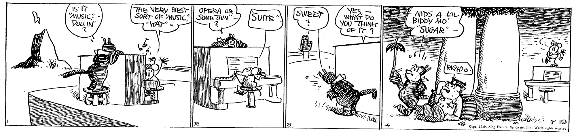 Sharing OCR: YESWHAT DO YOU THIN OF IT ? NIDS A L'IL BIDDY MO SUGAR SWEET IS 17 "MUSIC: DOLIN" THE VERY BEST || OPERA OR SORT OF MUSIC "HAT SOME THIN" SUITE RIGHTO * Cer 19y9Warld right ed YESWHAT DO YOU THIN OF IT ? NIDS A L'IL BIDDY MO SUGAR SWEET IS 17 "MUSIC: DOLIN" THE VERY BEST || OPERA OR SORT OF MUSIC "HAT SOME THIN" SUITE RIGHTO * Cer 19y9King Frature Spnair. IneWarld right ed