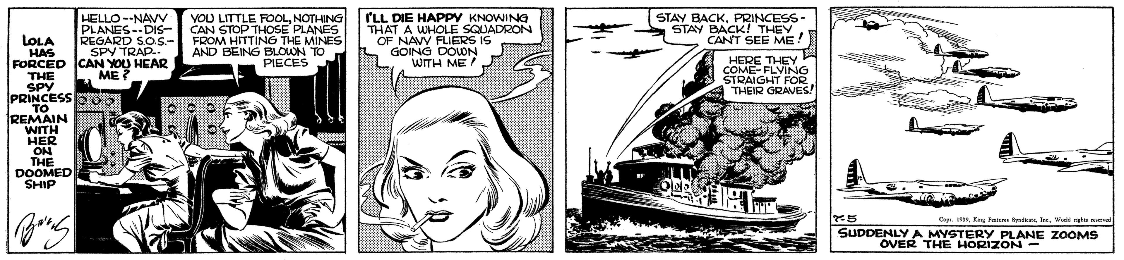 Art OCR: HELLO --NAVV PLANES--DIS- REGARD S.O.S.- SPY TRAP-. YOU LITTLE FOOLNOTHING CAN STOP THOSE PLANES FROM HITTING THE MINES AND BEING BLOWN TO PIECES I'LL DIE HAPPY KNOWING THAT A WHOLE SQUADRON OF NAVY FLIERS IS GOING DOWN WITH ME STAY BACKPRINCESS STAY BACK! THEY CANT SEE ME! LOLA HAS FORCED CAN YOU HEAR THE SPY PRINCESS O00 TO REMAIN WITH HER ON THE DOOMED SHIP HERE THEY COME-FLVING ŠTRAIGHT FOR THEIR GRAVES! ME? Copr. 199sWald sigto red SUDDENLYA MYSTERY PLANE ZOOMS OVER THE HORIZON - HELLO --NAVV PLANES--DIS- REGARD S.O.S.- SPY TRAP-. YOU LITTLE FOOLNOTHING CAN STOP THOSE PLANES FROM HITTING THE MINES AND BEING BLOWN TO PIECES I'LL DIE HAPPY KNOWING THAT A WHOLE SQUADRON OF NAVY FLIERS IS GOING DOWN WITH ME STAY BACKPRINCESS STAY BACK! THEY CANT SEE ME! LOLA HAS FORCED CAN YOU HEAR THE SPY PRINCESS O00 TO REMAIN WITH HER ON THE DOOMED SHIP HERE THEY COME-FLVING ŠTRAIGHT FOR THEIR GRAVES! ME? Copr. 199sKing Feutu SyedicaeWald sigto red SUDDENLYA MYSTERY PLANE ZOOMS OVER THE HORIZON -