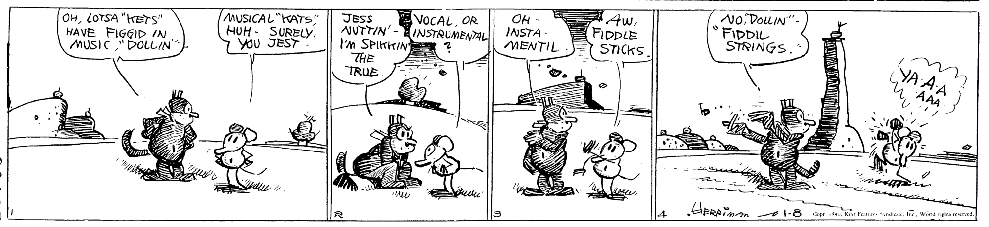 Handwriting OCR: VOCALOR INSTRUMENTAL OH INSTA MENTIL AwFIDDLE STICKS NO:DOLIN" FIDDL STRINGS. OHLOTSA "KETS" HAVE FIGGID IN MUSIC "DOLLIN" MUSICAL "KATS" HUH - SURELY. YoU JEST JESS NUTTIN I'm SPIKKIN ? THE TRUE YA AA AAA -8 Kng featu d. I. Wet g E VOCALOR INSTRUMENTAL OH INSTA MENTIL AwFIDDLE STICKS NO:DOLIN" FIDDL STRINGS. OHLOTSA "KETS" HAVE FIGGID IN MUSIC "DOLLIN" MUSICAL "KATS" HUH - SURELY. YoU JEST JESS NUTTIN I'm SPIKKIN ? THE TRUE YA AA AAA -8 Kng featu d. I. Wet g E