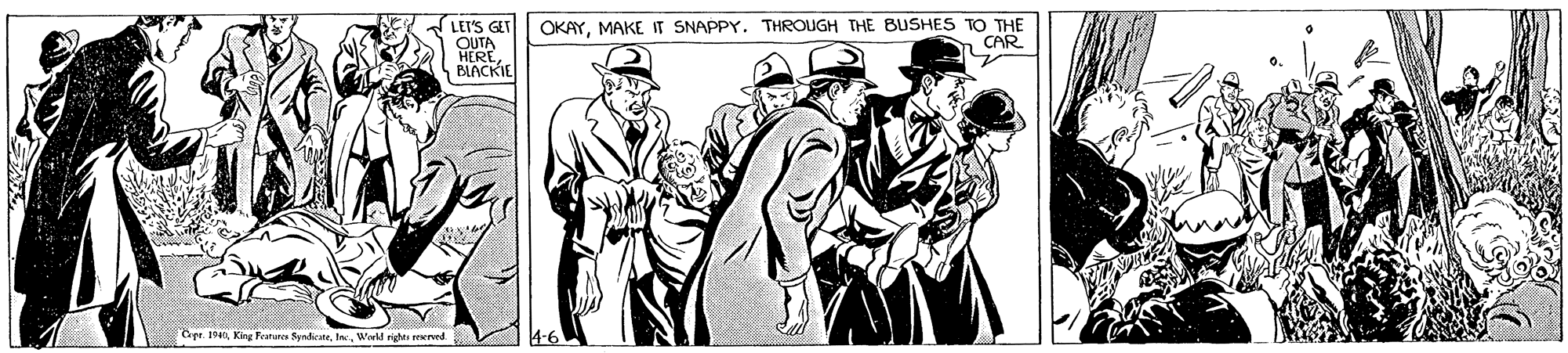 Gesture OCR: LET'S GET OUTA HEREBLACKIE OKAYMAKE IT SNAPPY. THROUGH THE BUSHES TO THE CAR Cepe 19 King Fratune SyndicateWord righe nd. 4-6 LET'S GET OUTA HEREBLACKIE OKAYMAKE IT SNAPPY. THROUGH THE BUSHES TO THE CAR Cepe 19 King Fratune SyndicateWord righe nd. 4-6