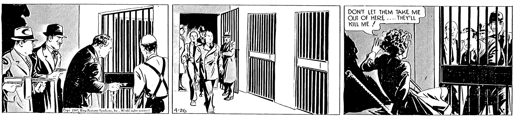 Vehicle OCR: DON'T LET THEM TAKE ME OUT OF HERE .... THEY'L KILL ME ! Cepr. 194Wed nch d 4-26 DON'T LET THEM TAKE ME OUT OF HERE .... THEY'L KILL ME ! Cepr. 194Kingr Festures SdonNWed nch d 4-26