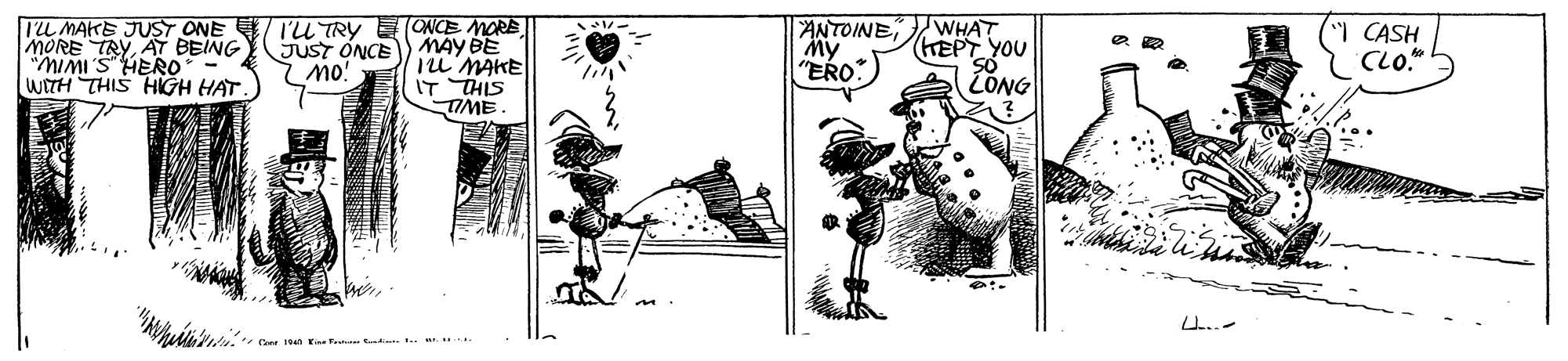 Rectangle OCR: 1L MAKE JUST ONE MORE TRYAT BEING "MIMI'S HERO WITH THIS HIGH HAT. I'U TRY ONCE MORE JUST ONCE NÀy BE Mo! ANTOINE My "ERO WHAT (HEPT YOU CASH CLO." IT THIS TIME LÖNG U.. Con 19 E Fesh tndi t 1L MAKE JUST ONE MORE TRYAT BEING "MIMI'S HERO WITH THIS HIGH HAT. I'U TRY ONCE MORE JUST ONCE NÀy BE Mo! ANTOINE My "ERO WHAT (HEPT YOU CASH CLO." IT THIS TIME LÖNG U.. Con 19 E Fesh tndi t