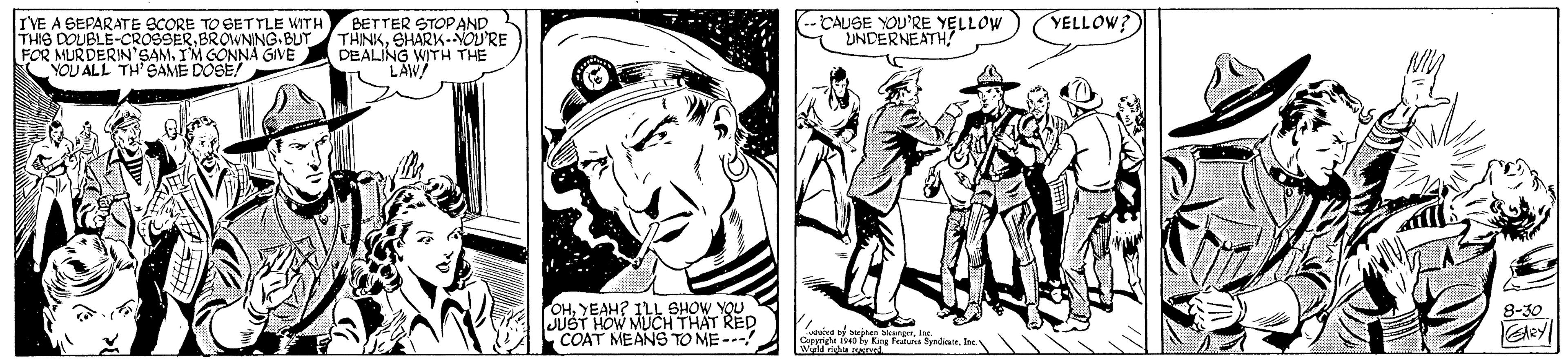 Illustration OCR: YELLOW?) IVE A SEPARATE SCORE TO SET TLE WITH THIS DOUBLE-CROSSERBROWNING BUT FOR MURDERIN'SAM. IM GONNA GIVE "YOU ALL TH'SAME DOSE BETTER STOPAND THINKSHARK-NOU'RE DEALING WITH THE LÄW! CAUSE YOU'RE UNDERNEATHLLOW OHYEAH? IL SHOW YOU JUST HOW MUCH THAT RED COAT MEANS TO ME --- 8-30 CarmeInc YELLOW?) IVE A SEPARATE SCORE TO SET TLE WITH THIS DOUBLE-CROSSERBROWNING BUT FOR MURDERIN'SAM. IM GONNA GIVE "YOU ALL TH'SAME DOSE BETTER STOPAND THINKSHARK-NOU'RE DEALING WITH THE LÄW! CAUSE YOU'RE UNDERNEATHLLOW OHYEAH? IL SHOW YOU JUST HOW MUCH THAT RED COAT MEANS TO ME --- 8-30 CarmeKng F pndiair