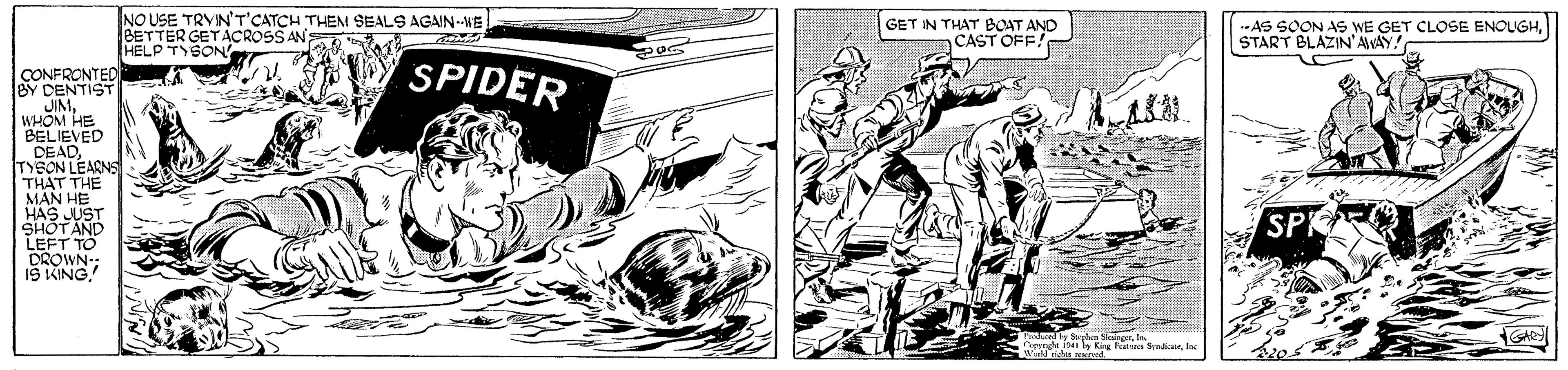 Art OCR: NO USE TRYIN'T'CATCH THEM SEALS AGAIN-WE BETTER GETA HELP TYSON GET IN THAT BOAT AND CAST OFF. .-AS SOON AS WE GET CLOSE ENOUGHSTART BLAZIN'AWAY! TACROSSAN CONFRONTED BY DENTIST JIMSPIDER BELIEVED DEADTYSON LEARNS THAT THE MAN HE HAS JUST SHOTAND LEFT TÖ DROWN: 19 KING. EH WOHM SPK m e rerIs NO USE TRYIN'T'CATCH THEM SEALS AGAIN-WE BETTER GETA HELP TYSON GET IN THAT BOAT AND CAST OFF. .-AS SOON AS WE GET CLOSE ENOUGHSTART BLAZIN'AWAY! TACROSSAN CONFRONTED BY DENTIST JIMSPIDER BELIEVED DEADTYSON LEARNS THAT THE MAN HE HAS JUST SHOTAND LEFT TÖ DROWN: 19 KING. EH WOHM SPK m e rerw Keg Patis Synte