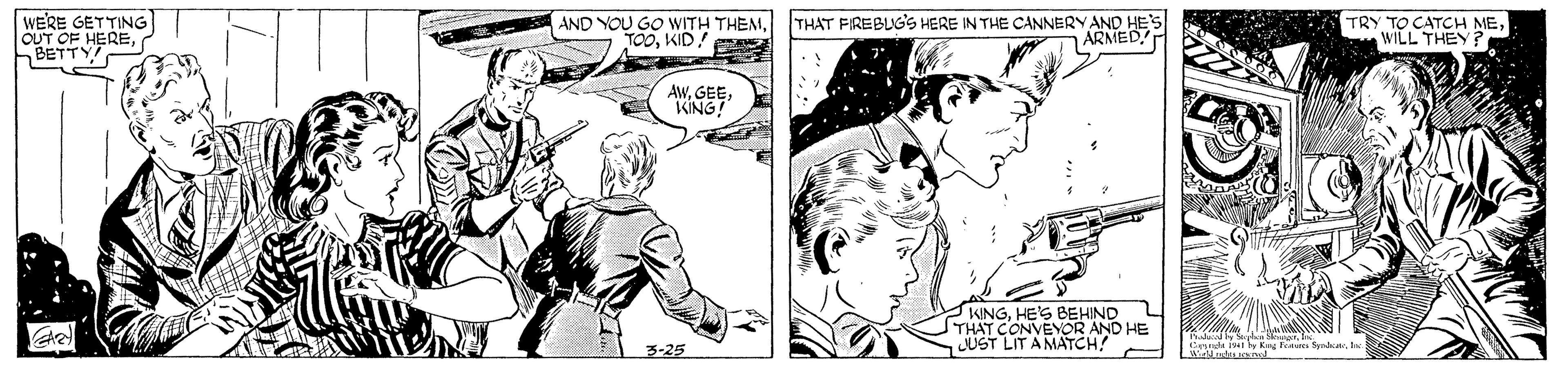 Art OCR: WERE GETTING OUT OF HEREBETTY AND YOU GO WITH THEMKID! THAT FIREBLGS HERE IN THE CANNERYAND HES ARMED TRY TO CATCH MEWILL THEY? AWKING? KINGHE'S BEHIND THAT CONVEYOR AND HE UST LIT AMATCH Eng fom Sadn3-25 WERE GETTING OUT OF HEREBETTY AND YOU GO WITH THEMKID! THAT FIREBLGS HERE IN THE CANNERYAND HES ARMED TRY TO CATCH MEWILL THEY? AWKING? KINGHE'S BEHIND THAT CONVEYOR AND HE UST LIT AMATCH Eng fom Sadn