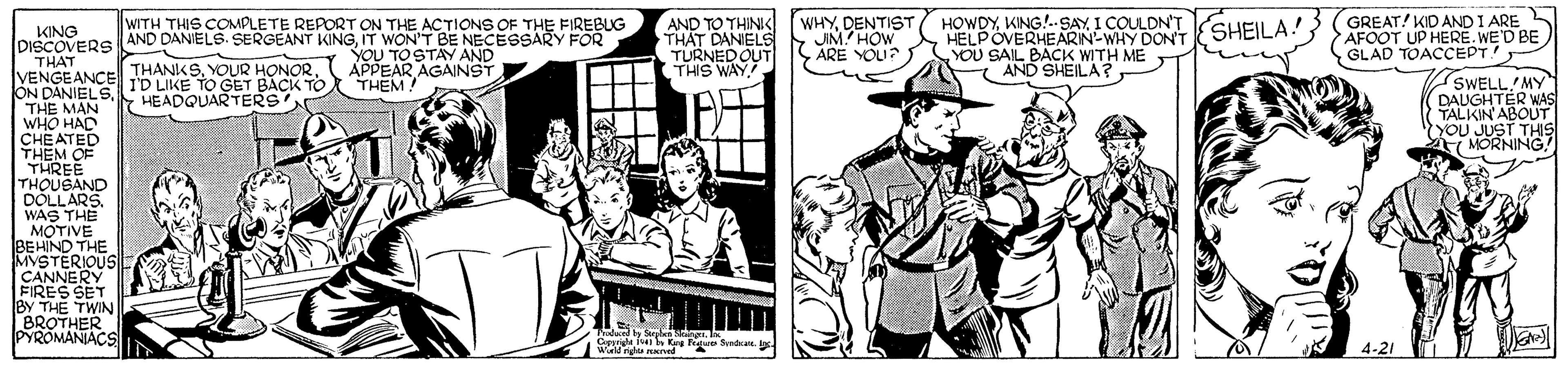 Comic book OCR: WITH THIS COMPLETE REPORT ON THE ACTIONS OF THE FIREBUG AND DANIELS. SERGEANT KINGIT WON'T BE NECESSARY FOR THANKSAPPEAR AGAINST I'D LIKE TO GET BACK TO HEADQUARTERS AND TO THINK THAT DANIELS TURNEDOUT THIS WAY HOWDYKING!--SAY I COULDN'T HELPOVERHEARIN-WHY DON'TE SHEILA.: AND SHEILA? GREAT! KID ANDI ARE AFOOT UP HERE. WE'D BE GLAD TOACCEPT! WHYDENTIST JIM HOW ÇARE YOU? KING DISCOVERS THAT VENGEANCE ON DANIELSTHE MAN WHO HAD CHEATED THEM OF THREE THOUSAND DOLLARS WAS THE MOTIVE BEHIND THE MYSTERIOUS CANNERY FIRES SET BY THE TWIN BROTHER PYROMANIACS YOU TOSTAY AND C YOU SAIL BACK WITH ME SWELL MY DAUGHTER WAS TALKIN ABOUT YOU JUST THIs MORNING! THEM ! Tday Sarghen ngnT Gyuda iv h Kg Fegure Sendcas. Wld nghu ANved 4-21 WITH THIS COMPLETE REPORT ON THE ACTIONS OF THE FIREBUG AND DANIELS. SERGEANT KINGIT WON'T BE NECESSARY FOR THANKSYOUR HONORAPPEAR AGAINST I'D LIKE TO GET BACK TO HEADQUARTERS AND TO THINK THAT DANIELS TURNEDOUT THIS WAY HOWDYKING!--SAY I COULDN'T HELPOVERHEARIN-WHY DON'TE SHEILA.: AND SHEILA? GREAT! KID ANDI ARE AFOOT UP HERE. WE'D BE GLAD TOACCEPT! WHYDENTIST JIM HOW ÇARE YOU? KING DISCOVERS THAT VENGEANCE ON DANIELSTHE MAN WHO HAD CHEATED THEM OF THREE THOUSAND DOLLARS WAS THE MOTIVE BEHIND THE MYSTERIOUS CANNERY FIRES SET BY THE TWIN BROTHER PYROMANIACS YOU TOSTAY AND C YOU SAIL BACK WITH ME SWELL MY DAUGHTER WAS TALKIN ABOUT YOU JUST THIs MORNING! THEM ! Tday Sarghen ngnT Gyuda iv h Kg Fegure Sendcas. Wld nghu ANved 4-21