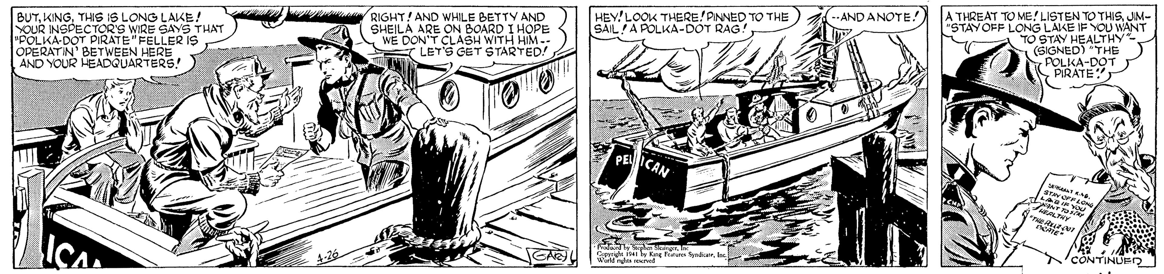 Art OCR: HEY!LOOK THERE!PINNED TO THE SAIL A POLKA-DOT RAG! BUTTHIS IS LONG LAKE! SOUR INSPECTOR'S WIRE SAYS THAT POLKA DOT PIRATE"FELLER 1s OPERATIN BETWEEN HERE AND YOUR HEADQUARTERS! RIGHT! AND WHILE BETTY AND SHEILA ARE ON BOARD I HOPE WE DON'T CLÁSH WITH HIM-. LET'S GET STARTED! --AND ANOTE! A THREAT TO ME! LISTEN TO THIS JM- "STAY OFF LONG LAKE IF YOU WANT TO STAY HEALTHY (SIGNED) "THE POLKA-DOT PIRATE CAN 'CONTINUED HEY!LOOK THERE!PINNED TO THE SAIL A POLKA-DOT RAG! BUTTHIS IS LONG LAKE! SOUR INSPECTOR'S WIRE SAYS THAT POLKA DOT PIRATE"FELLER 1s OPERATIN BETWEEN HERE AND YOUR HEADQUARTERS! RIGHT! AND WHILE BETTY AND SHEILA ARE ON BOARD I HOPE WE DON'T CLÁSH WITH HIM-. LET'S GET STARTED! --AND ANOTE! A THREAT TO ME! LISTEN TO THIS JM- "STAY OFF LONG LAKE IF YOU WANT TO STAY HEALTHY (SIGNED) "THE POLKA-DOT PIRATE CAN 'CONTINUED
