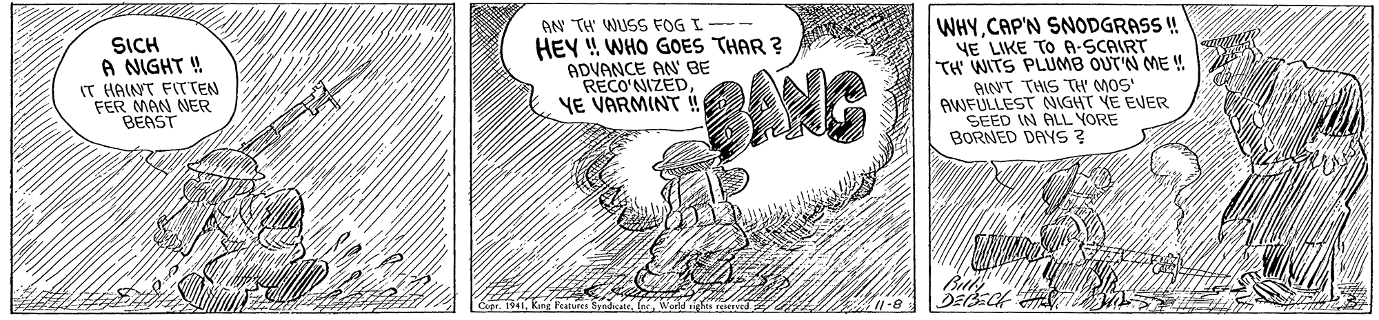 Happy OCR: SICH A NIGHT ! IT HAINT FTTEN FER MAN NER BEAST AN TH' WUSS FOG I HEY ! WHO GOES THAR ? ADVANCE AN BE RECO'NIZEDYE VARMINT ! WHYCAP'N SNODGRASS ! YE LIKE TO A-SCAIRT TH WITS PLUMB OUTN ME ! CANG AINT THIS TH MOS AWFÜLLEST NIGHT YE EVER SEED IN ALL YORE BORNED DAYS ? Buly SICH A NIGHT ! IT HAINT FTTEN FER MAN NER BEAST AN TH' WUSS FOG I HEY ! WHO GOES THAR ? ADVANCE AN BE RECO'NIZEDYE VARMINT ! WHYCAP'N SNODGRASS ! YE LIKE TO A-SCAIRT TH WITS PLUMB OUTN ME ! CANG AINT THIS TH MOS AWFÜLLEST NIGHT YE EVER SEED IN ALL YORE BORNED DAYS ? Buly