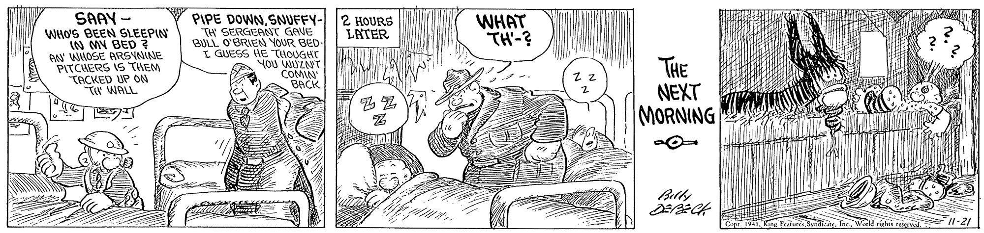 Gesture OCR: SAAY - WHO'S BEEN SLEEPIN IN MY BED ? AN WHOSE ARSYNINE PITCHERS IS THEM PIPE DOWNSNUFFY- TH SERGEANT GAVE BULL O'BRIEN YOUR BED- I GUESS HE THOUGHT YOU WUZNT COMIN BACK 2 HOURS LATER WHAT TH'-? THE NEXT MORNING TACKED UP ON Belly Il-21 SAAY - WHO'S BEEN SLEEPIN IN MY BED ? AN WHOSE ARSYNINE PITCHERS IS THEM PIPE DOWNSNUFFY- TH SERGEANT GAVE BULL O'BRIEN YOUR BED- I GUESS HE THOUGHT YOU WUZNT COMIN BACK 2 HOURS LATER WHAT TH'-? THE NEXT MORNING TACKED UP ON Belly Il-21