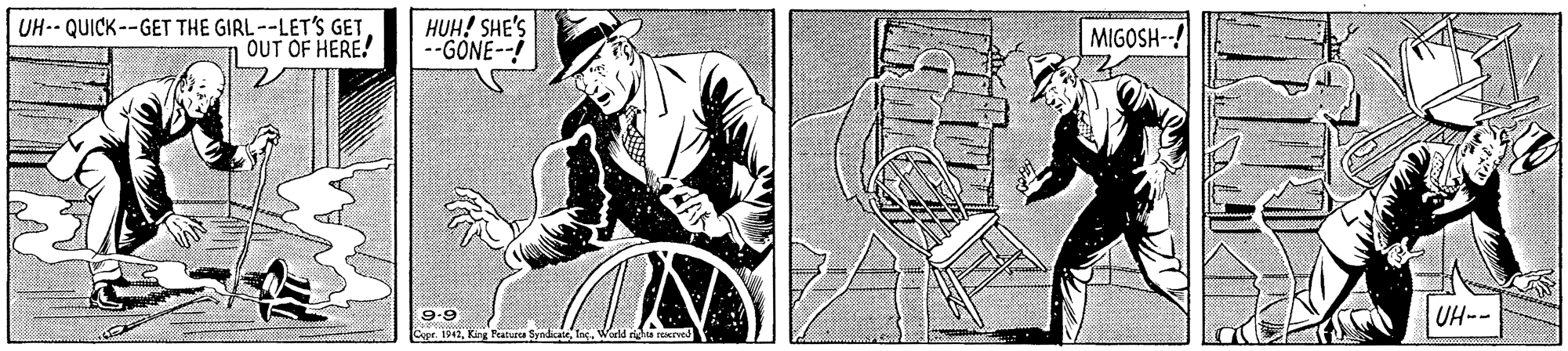 Line art OCR: UH-- QUICK --GET THE GIRL--LET'S GET OUT OF HERE! HUH! SHE'S --GONE--! MIGOSH--! 9.9 UH-- UH-- QUICK --GET THE GIRL--LET'S GET OUT OF HERE! HUH! SHE'S --GONE--! MIGOSH--! 9.9 UH--
