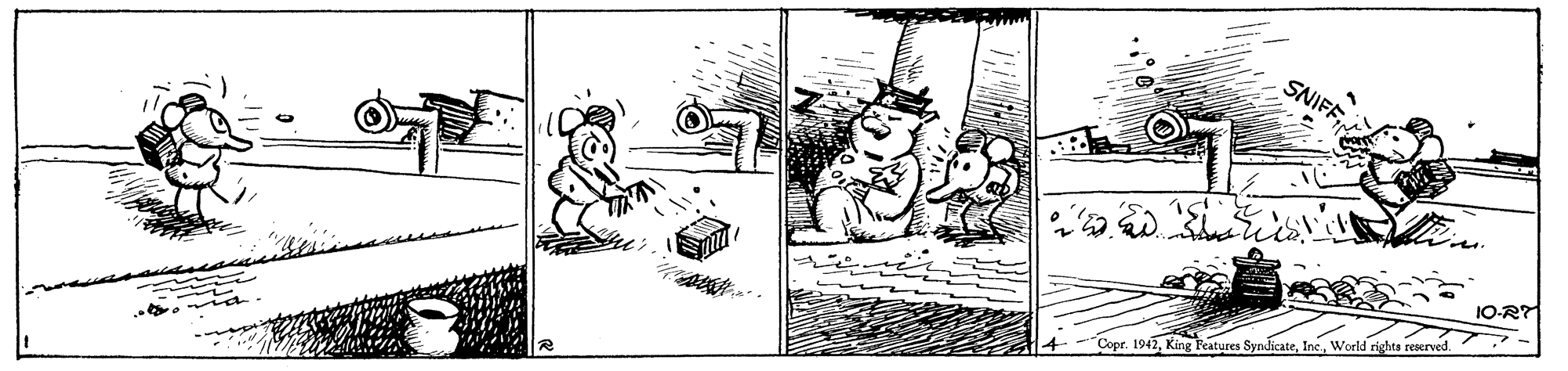 Line art OCR: SNIFF Copr. 1942World rights reserved. SNIFF Copr. 1942King Features SyndicateWorld rights reserved.