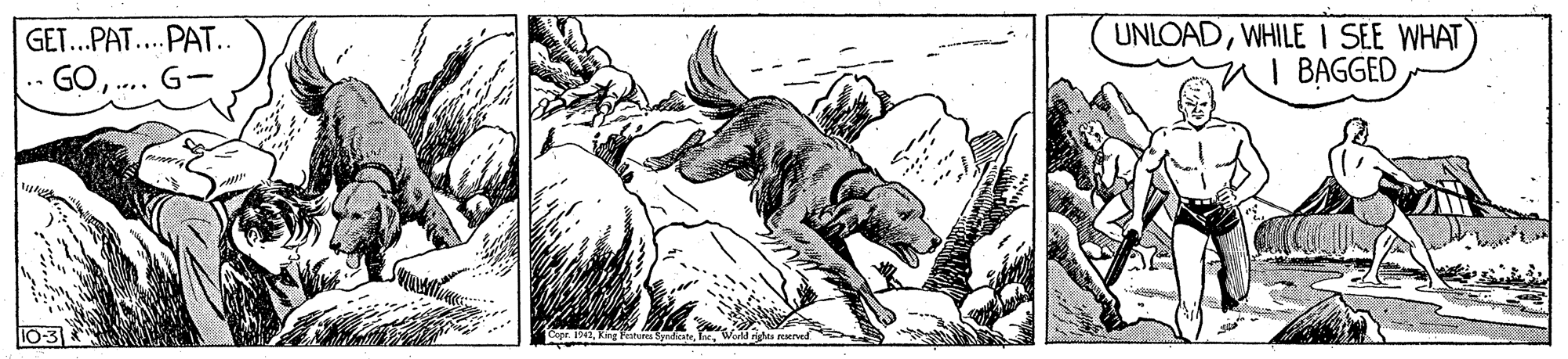 Bovine OCR: GET...PAT..PAT. .. GO.... G- UNLOADWHILE I SEE WHAT I BAGGED Cepe 1 Ring aa SendicateGET...PAT..PAT. .. GO.... G- UNLOADWHILE I SEE WHAT I BAGGED Cepe 1 Ring aa Sendicate