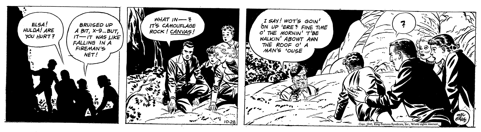 Sharing OCR: WHAT IN-? IT'S CAMOUFLAGE ROCK ! CANVAS! I SAY! WOT's GOIN' ON UP 'ERE ? FINE TIME o' THE MORNIN' T'BE WALKIN' ABOWT AWN THE ROOF o' A MAN'S 'OUSE ELSA! HULDA! ARE yOU HURT? BRUISED UP A BITIT-IT WAS LIKE FALLING IN A FIREMAN'S NET! A CasrWarld rigats roerved WHAT IN-? IT'S CAMOUFLAGE ROCK ! CANVAS! I SAY! WOT's GOIN' ON UP 'ERE ? FINE TIME o' THE MORNIN' T'BE WALKIN' ABOWT AWN THE ROOF o' A MAN'S 'OUSE ELSA! HULDA! ARE yOU HURT? BRUISED UP A BITX-9. BUTIT-IT WAS LIKE FALLING IN A FIREMAN'S NET! A CasrKng Fanures yndkateWarld rigats roerved