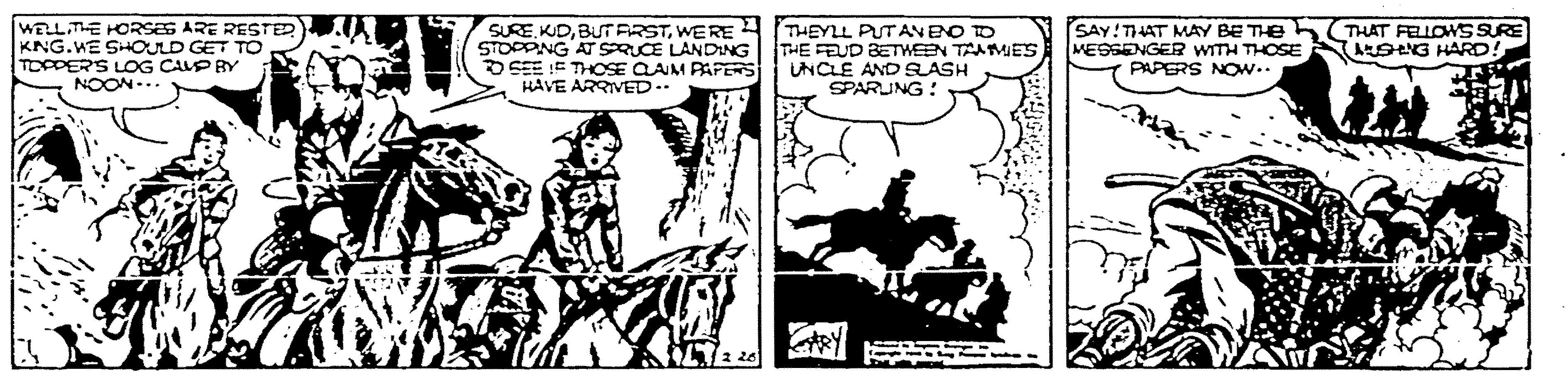 Comic book OCR: WELL.THE HORSES ARE RESTE KNG.WE SHOULD GET TO TOPPERS LOG CAUP BY NOON... SUREWERE THEYLL PUTAVENO TO STOPPNG AT SRUCE LANDING THE FEUD BETWEEN TAAMES D SEE IE THOSE QAM PAFERS HAVE ARRIVED.. SAY!TAT MAY BE THE THAT FELLOWS SURE ASENG HARD! MESSENGER WITH THOSE PAPERS NOW.. UNCLE AND SSASH SPARUNG : 2 20 WELL.THE HORSES ARE RESTE KNG.WE SHOULD GET TO TOPPERS LOG CAUP BY NOON... SUREWERE THEYLL PUTAVENO TO STOPPNG AT SRUCE LANDING THE FEUD BETWEEN TAAMES D SEE IE THOSE QAM PAFERS HAVE ARRIVED.. SAY!TAT MAY BE THE THAT FELLOWS SURE ASENG HARD! MESSENGER WITH THOSE PAPERS NOW.. UNCLE AND SSASH SPARUNG : 2 20