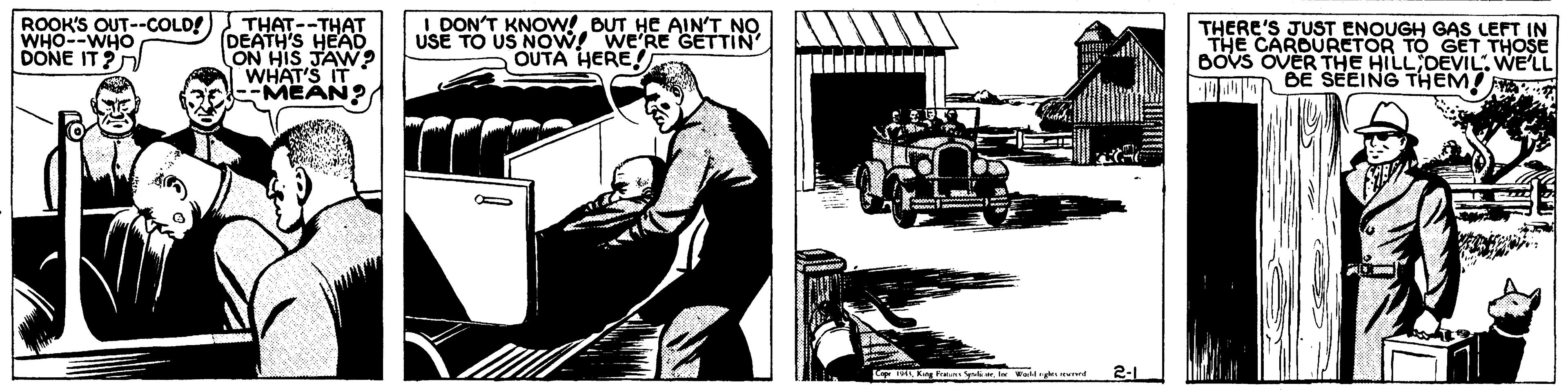 Sleeve OCR: ROOK'S OUT--COLD! WHO--WHO DONE IT ? THAT--THAT DEATH'S HEAD. ON HIS JAW? WHAT'S IT MEAN? I DON'T KNOW!BUT HE AIN'T NO USE TO US NOW! WE'RE GETTIN OUTA HERE! THERE'S JUST ENOUGH GAS LEFT IN THE CARDURETOR TO GET THOSE BOVS OVER THE HILL DEVILWE'LL T BE SEEING THEM 2-1 ROOK'S OUT--COLD! WHO--WHO DONE IT ? THAT--THAT DEATH'S HEAD. ON HIS JAW? WHAT'S IT MEAN? I DON'T KNOW!BUT HE AIN'T NO USE TO US NOW! WE'RE GETTIN OUTA HERE! THERE'S JUST ENOUGH GAS LEFT IN THE CARDURETOR TO GET THOSE BOVS OVER THE HILL DEVILWE'LL T BE SEEING THEM 2-1