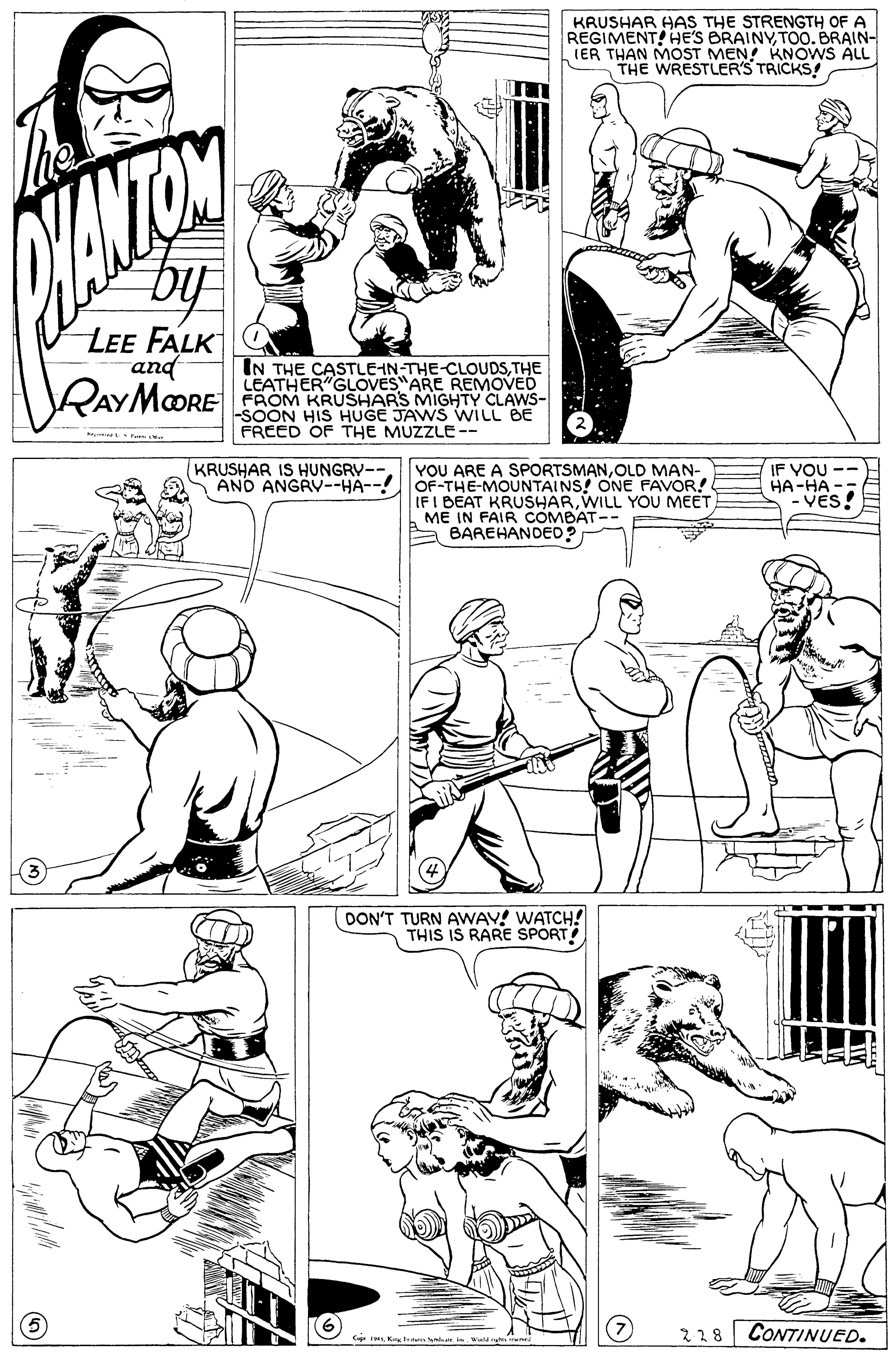 Jaw OCR: KRUSHAR HAS THE STRENGTH OF A REGIMENT! HE'S BRAINYTOO. BRAIN- IER THAN MOST MEN! KNOWS ALL THE WRESTLER'S TRICKS! by LEE FALK and RAYMORE IN THE CASTLEIN-THE-CLOUDSTHE LEATHER"GLOVES ARE REMOVED FROM KRUSHARS MIGHTY CLAWS- -SOON HIS HUGE JAWS WILL BE FREED OF THE MUZZLE-- hma Fam KRUSHAR IS HUNGRY--OLD MAN- AND ANGRY--HA--!OF-THE-MOUNTAINS! ONE FAVOR! IF YOU HA-HA - VES! IFI BEAT KRUSHARWILL YOU MEET ME IN FAIR COMBAT-- E BAREHANDEO? DON'T TURN AWAY! WATCH! THIS IS RARE SPORT! 218 CONTINUED. KRUSHAR HAS THE STRENGTH OF A REGIMENT! HE'S BRAINYTOO. BRAIN- IER THAN MOST MEN! KNOWS ALL THE WRESTLER'S TRICKS! by LEE FALK and RAYMORE IN THE CASTLEIN-THE-CLOUDSTHE LEATHER"GLOVES ARE REMOVED FROM KRUSHARS MIGHTY CLAWS- -SOON HIS HUGE JAWS WILL BE FREED OF THE MUZZLE-- hma Fam KRUSHAR IS HUNGRY--YOU ARE A SPORTSMANOLD MAN- AND ANGRY--HA--!OF-THE-MOUNTAINS! ONE FAVOR! IF YOU HA-HA - VES! IFI BEAT KRUSHARWILL YOU MEET ME IN FAIR COMBAT-- E BAREHANDEO? DON'T TURN AWAY! WATCH! THIS IS RARE SPORT! 218 CONTINUED.