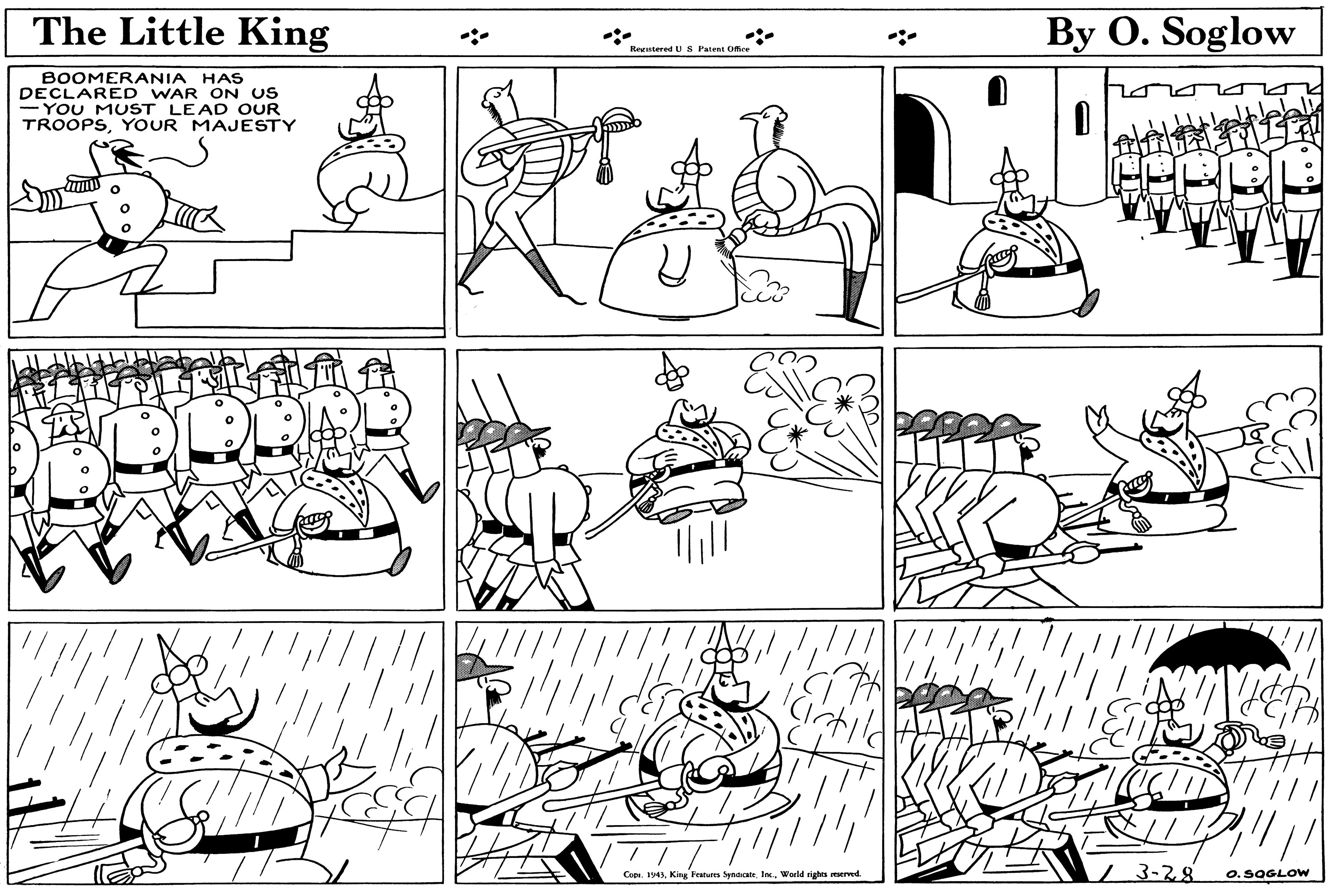 Human body OCR: The Little King By O. Soglow Rexistered US Patent Ofire BOOMERANIA HAS DECLARED WAR ON US - YOU MUST LEAD OUR TROOPSYOUR MAJESTY Cope. 1943In. World rights reserved. 3-28 O. SOGLOW The Little King By O. Soglow Rexistered US Patent Ofire BOOMERANIA HAS DECLARED WAR ON US - YOU MUST LEAD OUR TROOPSYOUR MAJESTY Cope. 1943King Features SynaateIn. World rights reserved. 3-28 O. SOGLOW