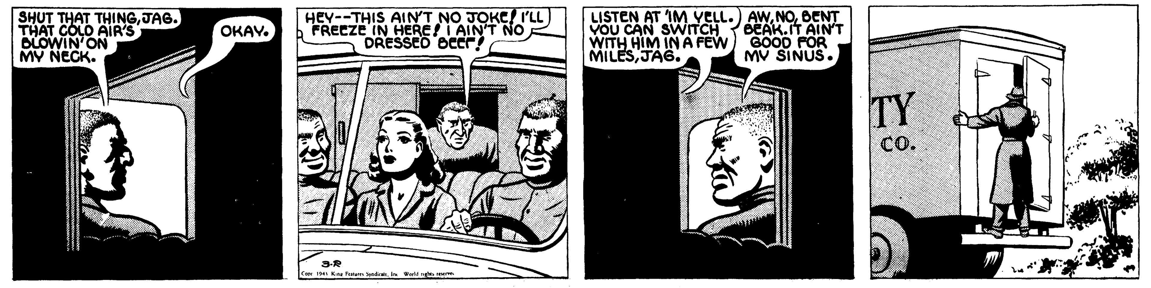 Comic book OCR: SHUT THAT THINGJAG. THAT COLO AIR'S BLOWIN'ON MV NECK. HEY--THIS AIN'T NO JOKE! I'LL b FRECZE IN HERE! I AIN'T NO DRESSED Occr! LISTEN AT IM VELL.) AWBENT VOU CAN SWITCH BEAK.IT AIN'T WITH HIM IN A FEW GOOD FOR MILESJA6. OKAV. MV SINUS. TY CO. SHUT THAT THINGJAG. THAT COLO AIR'S BLOWIN'ON MV NECK. HEY--THIS AIN'T NO JOKE! I'LL b FRECZE IN HERE! I AIN'T NO DRESSED Occr! LISTEN AT IM VELL.) AWBENT VOU CAN SWITCH BEAK.IT AIN'T WITH HIM IN A FEW GOOD FOR MILESJA6. OKAV. MV SINUS. TY CO.