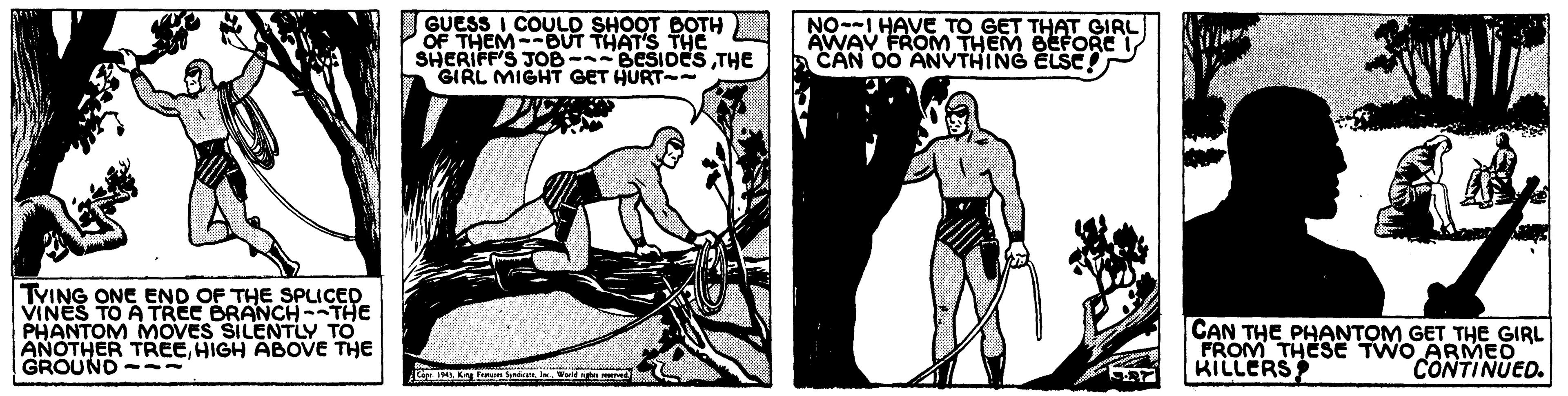 Automotive tire OCR: GUESS I COULD SHOOT BOTH OF THEM--BUT THATS THE SHERIFF'S JOB- BESIOES THE GIRL MIGHT GET HURT- NO--I HAVE TO GET THAT GIRL AWAY FROM THEM BEFORE I CAN 00 ANVTHING ELSC! TYING ONE END OF THE SPLICED VINES TO A TREE BRANCH THE PHANTOM MOVES SILENTLY TO ANOTHER TREEHIGH ABOVE THE GROUND-- CAN THE PHANTOM GET THE GIRL FROM THESE TWO ARMEO KILLERS ? CONTINUED. GUESS I COULD SHOOT BOTH OF THEM--BUT THATS THE SHERIFF'S JOB- BESIOES THE GIRL MIGHT GET HURT- NO--I HAVE TO GET THAT GIRL AWAY FROM THEM BEFORE I CAN 00 ANVTHING ELSC! TYING ONE END OF THE SPLICED VINES TO A TREE BRANCH THE PHANTOM MOVES SILENTLY TO ANOTHER TREEHIGH ABOVE THE GROUND-- CAN THE PHANTOM GET THE GIRL FROM THESE TWO ARMEO KILLERS ? CONTINUED.