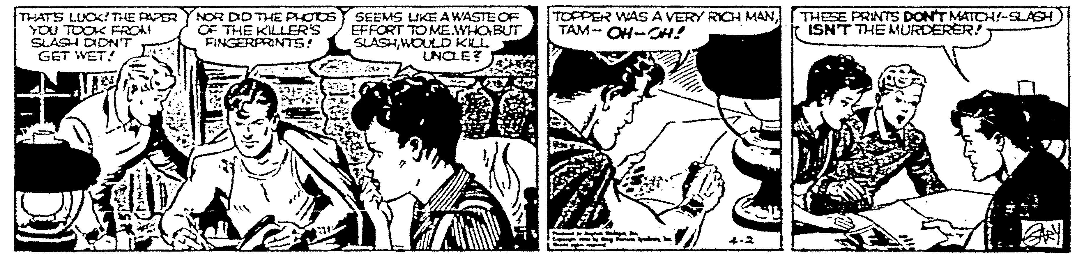Style OCR: THESE PRINTS DONT MATCH!-SLASH ISN'T THE MURDERER! THATS LUOK! THE PAPER YOU TOOK FROM SLÄSH DDN'T GET WET! NOR DD THE PHOTOS CF THE KILLER'S FINGERPRINTS! SEEMS LIKEAWASTE OF EFFORT TO ME.WHOBUT SLASHWOULD KLL UNCE? TOPPER WAS A VERY RICH MANTAM- OH-CH! 4.2 THESE PRINTS DONT MATCH!-SLASH ISN'T THE MURDERER! THATS LUOK! THE PAPER YOU TOOK FROM SLÄSH DDN'T GET WET! NOR DD THE PHOTOS CF THE KILLER'S FINGERPRINTS! SEEMS LIKEAWASTE OF EFFORT TO ME.WHOBUT SLASHWOULD KLL UNCE? TOPPER WAS A VERY RICH MANTAM- OH-CH! 4.2