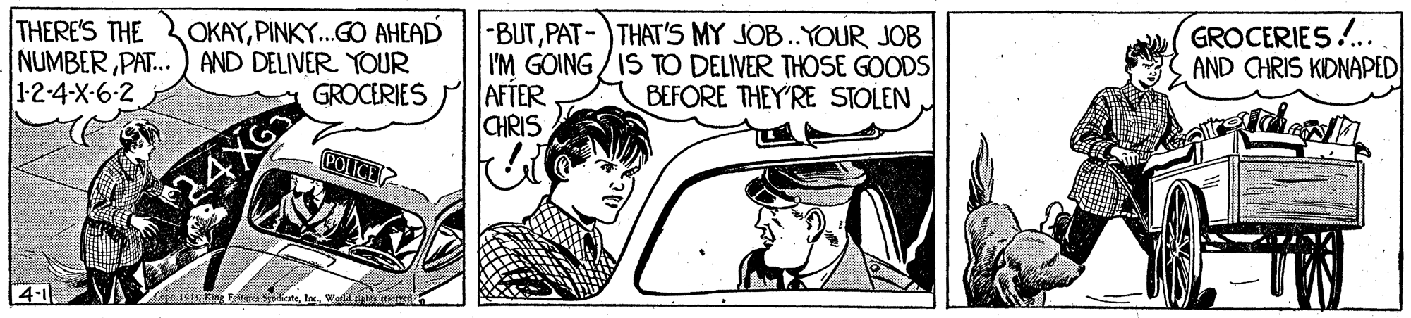 Illustration OCR: GROCERIES.. AND CHRIS KIDNAPED THERE'S THE OKAYPINKY.GO AHEAD NUMBERPAT.. ) AND DELIVER YOUR 1-2-4-X-6-2 -BUTPAT-)THAT'S MY JOB.YOUR JOB I'M GOING / IS TO DELIVER THOSE GOODS AFTER CHRIS GROCERIES BEFORE THEY'RE STOLEN POLICE 4-1 Eape191. King Fetnes SoateGROCERIES.. AND CHRIS KIDNAPED THERE'S THE OKAYPINKY.GO AHEAD NUMBERPAT.. ) AND DELIVER YOUR 1-2-4-X-6-2 -BUTPAT-)THAT'S MY JOB.YOUR JOB I'M GOING / IS TO DELIVER THOSE GOODS AFTER CHRIS GROCERIES BEFORE THEY'RE STOLEN POLICE 4-1 Eape191. King Fetnes Soate