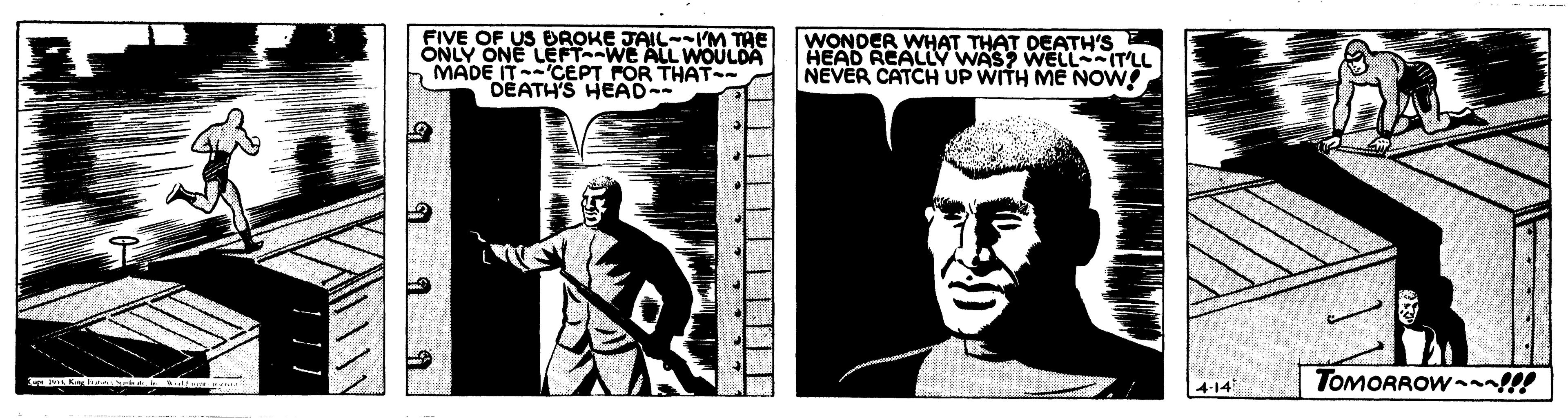 Newspaper OCR: FIVE OF US EROKE JAIL--IM THE ONLY ONE LEFTaWE ALL WOULDA MADE IT--CEPT POR THAT-- DEATH'S HEAD- WONDER WHAT THAT DEATH'S HEAD REALVWAS WELL-IT'L NEVER CATCH UP WITH ME Now! TOMORROWn!!! FIVE OF US EROKE JAIL--IM THE ONLY ONE LEFTaWE ALL WOULDA MADE IT--CEPT POR THAT-- DEATH'S HEAD- WONDER WHAT THAT DEATH'S HEAD REALVWAS WELL-IT'L NEVER CATCH UP WITH ME Now! TOMORROWn!!!