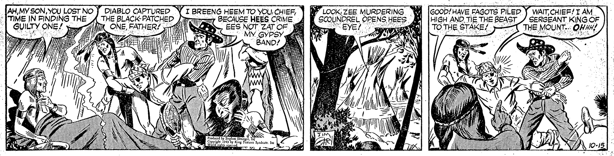 Parallel OCR: AHYOU LOST NO TIME IN FINDING THE GUILTY ONE! DIABLO CAPTURED THE BLACK PATCHED K ONEFATHER! BREENG HEEM TO YOUBECAUSE HEES CRIME EES NOT ZAT OF MY GYPSY BAND! LOOKZEE MURDERING SCOUNDREL OPENS HEES * EYE! GOOD! HAVE FAGOTS PILEP HIGH AND TIE THE BEAST TO THE STAKE! WAITCHIEF!I AM SERGEANT KINGOF THE MOUNT. OH HH! Cv ly Kiy t odu. I 10-15 AHMY SONYOU LOST NO TIME IN FINDING THE GUILTY ONE! DIABLO CAPTURED THE BLACK PATCHED K ONEFATHER! BREENG HEEM TO YOUBECAUSE HEES CRIME EES NOT ZAT OF MY GYPSY BAND! LOOKZEE MURDERING SCOUNDREL OPENS HEES * EYE! GOOD! HAVE FAGOTS PILEP HIGH AND TIE THE BEAST TO THE STAKE! WAITCHIEF!I AM SERGEANT KINGOF THE MOUNT. OH HH! Cv ly Kiy t odu. I 10-15