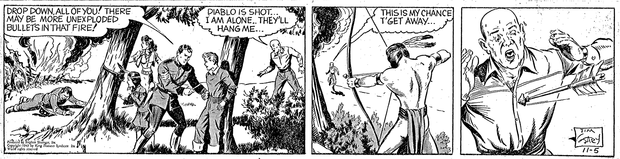 Illustration OCR: DROP DOWNALL OF YOU! THERE MÁY BE MORE UNEXPLODED BULLETS IN THAT FIRE! DIABLO IS SHOT.. I AM ALONE. THEY'LL HANG ME... THIS IS MY CHANCE T'GET AWAY.. 11-5 DROP DOWNALL OF YOU! THERE MÁY BE MORE UNEXPLODED BULLETS IN THAT FIRE! DIABLO IS SHOT.. I AM ALONE. THEY'LL HANG ME... THIS IS MY CHANCE T'GET AWAY.. 11-5