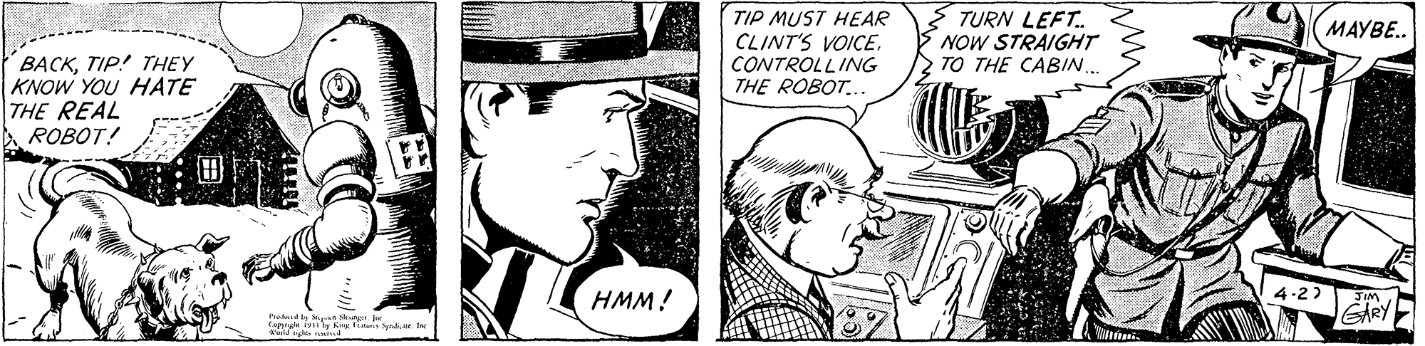 Gesture OCR: TIP MUST HEAR CLINT'S VOICE. CONTROLLING THE ROBOT.. { TURN LEFT. NOW STRAIGHT TO THE CABIN. ?????.. BACKTIP! THEY KNOW YOU HATE THE REAL ROBOT! ? 4-2) HMM! Patd y e skung. p vily Kig h s Syd I TIP MUST HEAR CLINT'S VOICE. CONTROLLING THE ROBOT.. { TURN LEFT. NOW STRAIGHT TO THE CABIN. ?????.. BACKTIP! THEY KNOW YOU HATE THE REAL ROBOT! ? 4-2) HMM! Patd y e skung. p vily Kig h s Syd I