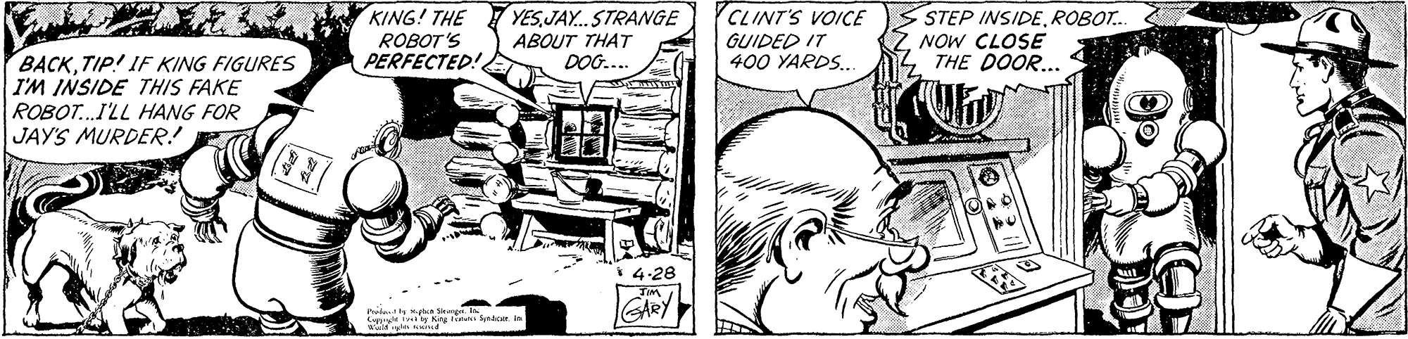 Gesture OCR: KING! THE YESJAY..STRANGE ABOUT THAT DOG... CLINT'S VOICE GUIDED IT 400 YARDS.. STEP INSIDEROBOT. NOW CLOSE THE DOOR... ROBOT'S BACKTIP! IF KING FIGURES I'M INSIDE THIS FAKE ROBOT.I'LL HANG FOR JAY'S MURDER! PERFECTED! Ul * 4-28 Pl kokur KING! THE YESJAY..STRANGE ABOUT THAT DOG... CLINT'S VOICE GUIDED IT 400 YARDS.. STEP INSIDEROBOT. NOW CLOSE THE DOOR... ROBOT'S BACKTIP! IF KING FIGURES I'M INSIDE THIS FAKE ROBOT.I'LL HANG FOR JAY'S MURDER! PERFECTED! Ul * 4-28 Pl kokur