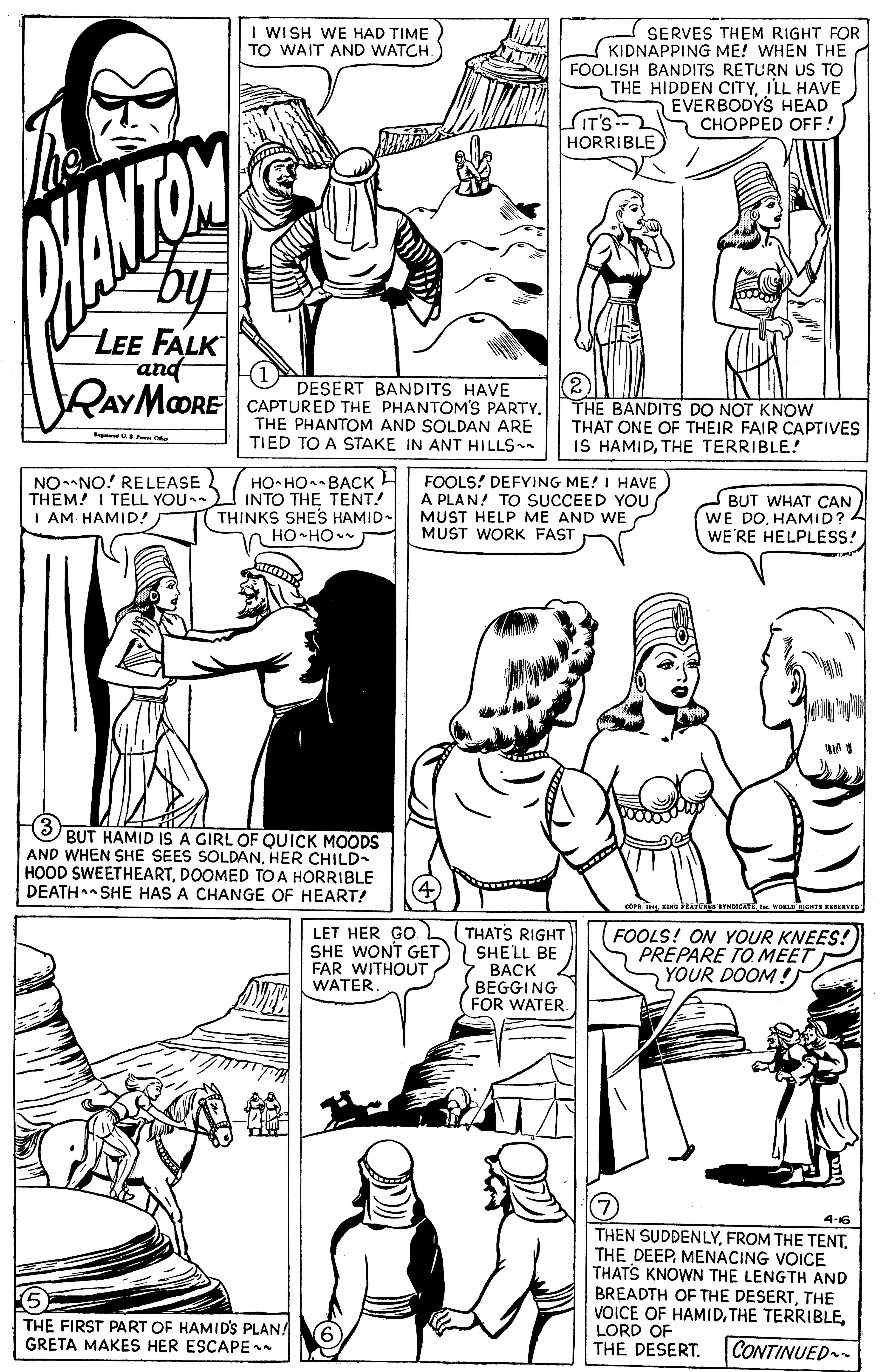Gesture OCR: I WI SH WE HAD TIME TO WAIT AND WATCH. SERVES THEM RIGHT FOR KIDNAPPING ME! WHEN THE FOOLISH BANDITS RETURN US TO THE HIDDEN CITYILL HAVE EVERBODYS HEAD CHOPPED OFF! IT'S HORRIBLE UNTO LEE FALK and RAYMOORE DESERT BANDITS HAVE CAPTURED THE PHANTOM'S PARTY. THE PHANTOM AND SOLDAN ARE TIED TO A STAKE IN ANT HILLS THE BANDITS DO NOT KNOW THAT ONE OF THEIR FAIR CAPTIVES IS HAMIDTHE TERRIBLE! HO- HO- BACK 4 THEM! I TELL YOU INTO THE TENT! THINKS SHES HAMID- ??-??- NO--NO! RELEASE FOOLS! DEFVING ME! I HAVE A PLAN! TO SUCCEED YOU BUT WHAT CAN WE DOHAMID? 4 WE'RE HELPLESS! I AM HAMID! MUST HELP ME AND WE MUST WORK FAST BUT HAMID IS A GIRL OF QUICK MOODS AND WHEN SHE SEES SOLDANHER CHILD HOOD SWEETHEARTDOOMED TO A HORRIBLE DEATH SHE HAS A CHANGE OF HEART! woRLD RICHTS SESERVED LET HER GO L ( THATS RIGHT SHE WONT GET) SHELL BE 7 ???K BEGGING FOR WATER. FOOLS! ON YOUR KNEES! PREPARE TO MEET YOUR DOOM! FAR WITHOUT WATER 4-6 THEN SUDDENLYMENACING VOICE THATS KNOWN THE LENGTH AND BREADTH OF THE DESERTTHE VOICE OF HAMIDLORD OF THE DESERT. THE FIRST PART OF HAMID'S PLANA GRETA MAKES HER ESCAPE. CONTINUED- I WI SH WE HAD TIME TO WAIT AND WATCH. SERVES THEM RIGHT FOR KIDNAPPING ME! WHEN THE FOOLISH BANDITS RETURN US TO THE HIDDEN CITYILL HAVE EVERBODYS HEAD CHOPPED OFF! IT'S HORRIBLE UNTO LEE FALK and RAYMOORE DESERT BANDITS HAVE CAPTURED THE PHANTOM'S PARTY. THE PHANTOM AND SOLDAN ARE TIED TO A STAKE IN ANT HILLS THE BANDITS DO NOT KNOW THAT ONE OF THEIR FAIR CAPTIVES IS HAMIDTHE TERRIBLE! HO- HO- BACK 4 THEM! I TELL YOU INTO THE TENT! THINKS SHES HAMID- ??-??- NO--NO! RELEASE FOOLS! DEFVING ME! I HAVE A PLAN! TO SUCCEED YOU BUT WHAT CAN WE DOHAMID? 4 WE'RE HELPLESS! I AM HAMID! MUST HELP ME AND WE MUST WORK FAST BUT HAMID IS A GIRL OF QUICK MOODS AND WHEN SHE SEES SOLDANHER CHILD HOOD SWEETHEARTDOOMED TO A HORRIBLE DEATH SHE HAS A CHANGE OF HEART! woRLD RICHTS SESERVED LET HER GO L ( THATS RIGHT SHE WONT GET) SHELL BE 7 ???K BEGGING FOR WATER. FOOLS! ON YOUR KNEES! PREPARE TO MEET YOUR DOOM! FAR WITHOUT WATER 4-6 THEN SUDDENLYFROM THE TENTTHE DEEPMENACING VOICE THATS KNOWN THE LENGTH AND BREADTH OF THE DESERTTHE VOICE OF HAMIDTHE TERRIBLELORD OF THE DESERT. THE FIRST PART OF HAMID'S PLANA GRETA MAKES HER ESCAPE. CONTINUED-