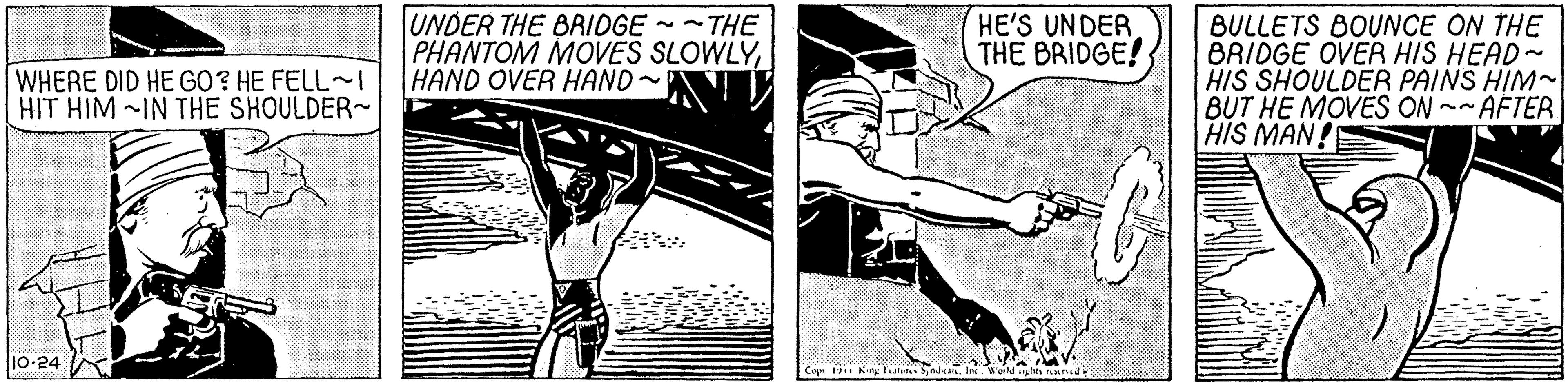 Printmaking OCR: UNDER THE BRIDGE ~~THE PHANTOM MOVES SLOWLYHAND OVER HAND~ BULLETS BOUNCE ON THE BRIDGE OVER HIS HEAD- HIS SHOULDER PAINS HIM~ BUT HE MOVES ON ~~AFTER. HIS MAN! HE'S UNDER THE BRIDGE! WHERE DID HE GO? HE FELL I HIT HIM IN THE SHOULDER- j0-24 UNDER THE BRIDGE ~~THE PHANTOM MOVES SLOWLYHAND OVER HAND~ BULLETS BOUNCE ON THE BRIDGE OVER HIS HEAD- HIS SHOULDER PAINS HIM~ BUT HE MOVES ON ~~AFTER. HIS MAN! HE'S UNDER THE BRIDGE! WHERE DID HE GO? HE FELL I HIT HIM IN THE SHOULDER- j0-24