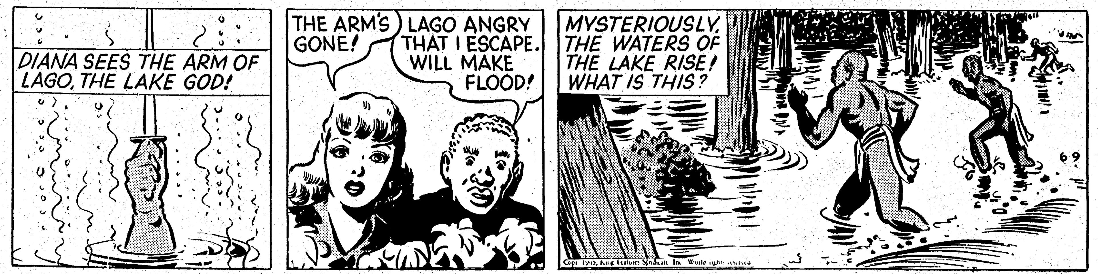 Fictional character OCR: THE ARM'S) LAGO ANGRY THAT I ESCAPE. WILL MAKE FLOOD! MYSTERIOUSLY THE WATERS OF THE LAKE RISE! WHAT IS THIS ? GONE! DIANA SEES THE ARM OF LAGOTHE LAKE GOD! GAle Snhat in Wule THE ARM'S) LAGO ANGRY THAT I ESCAPE. WILL MAKE FLOOD! MYSTERIOUSLY THE WATERS OF THE LAKE RISE! WHAT IS THIS ? GONE! DIANA SEES THE ARM OF LAGOTHE LAKE GOD! GAle Snhat in Wule