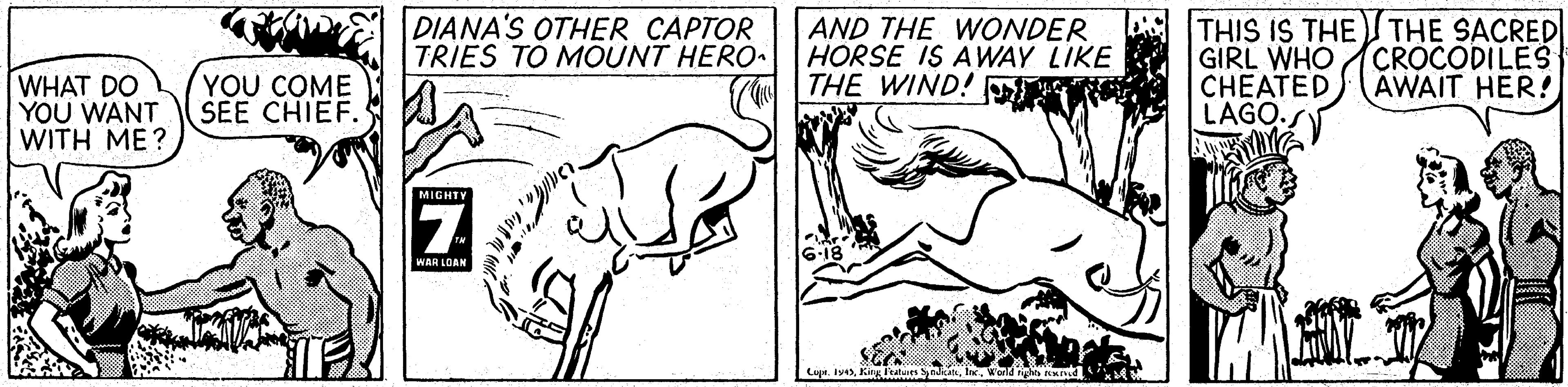 Art OCR: DIANA'S OTHER CAPTOR TRIES TÒ MOUNT HERO- AND THE WONDER HORSE IS AWAY LIKE THE WIND! THIS IS THE THE SACRED GIRL WHO CHEATED LAGO.S WHAT DO YOU WANT WITH ME? YOU COME SEE CHIEF. CROCODILE AWAIT HER! MIGHTY 7 WAR LOAN DIANA'S OTHER CAPTOR TRIES TÒ MOUNT HERO- AND THE WONDER HORSE IS AWAY LIKE THE WIND! THIS IS THE THE SACRED GIRL WHO CHEATED LAGO.S WHAT DO YOU WANT WITH ME? YOU COME SEE CHIEF. CROCODILE AWAIT HER! MIGHTY 7 WAR LOAN