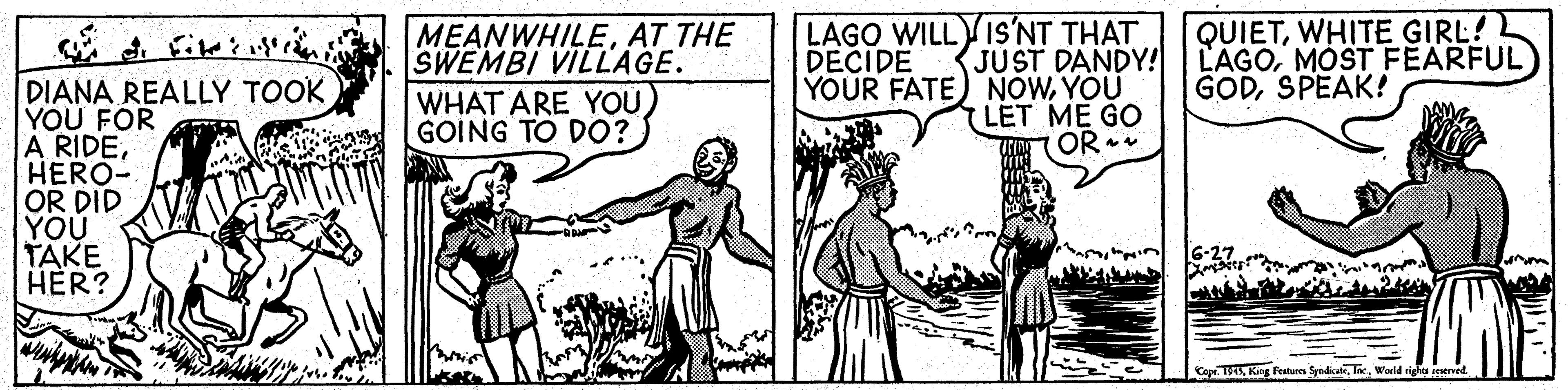 Drawing OCR: MEANWHILEAT THE SWEMBI VILLAGE. WHAT ARE YOU) GOING TO DO? LAGO WILLIS'NT THAT (JUST DANDY! YOUR FATE) NOWYOU LET ME GO OR QUIETWHITE GIRL! L'AGOMÓST FEARFUL GODSPEAK! DECIDE DIANA REALLY TOOK YOU FOR A RIDEHERO- OR DID YOU TAKE HER? Cop. 19SWorld rigitu merve MEANWHILEAT THE SWEMBI VILLAGE. WHAT ARE YOU) GOING TO DO? LAGO WILLIS'NT THAT (JUST DANDY! YOUR FATE) NOWYOU LET ME GO OR QUIETWHITE GIRL! L'AGOMÓST FEARFUL GODSPEAK! DECIDE DIANA REALLY TOOK YOU FOR A RIDEHERO- OR DID YOU TAKE HER? Cop. 19SKing Festurs SyadicaWorld rigitu merve