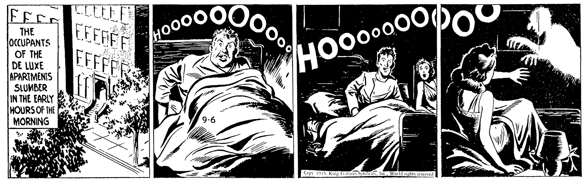 Monochrome photography OCR: THE JOCCUPANTS OF THE DE LUXE APARTMENIS SLUMBER IN THE EARLY HOURS OF THE MORNING FFFFF Cope 1945ti World re THE JOCCUPANTS OF THE DE LUXE APARTMENIS SLUMBER IN THE EARLY HOURS OF THE MORNING FFFFF Cope 1945Kang aure Synditateti World re