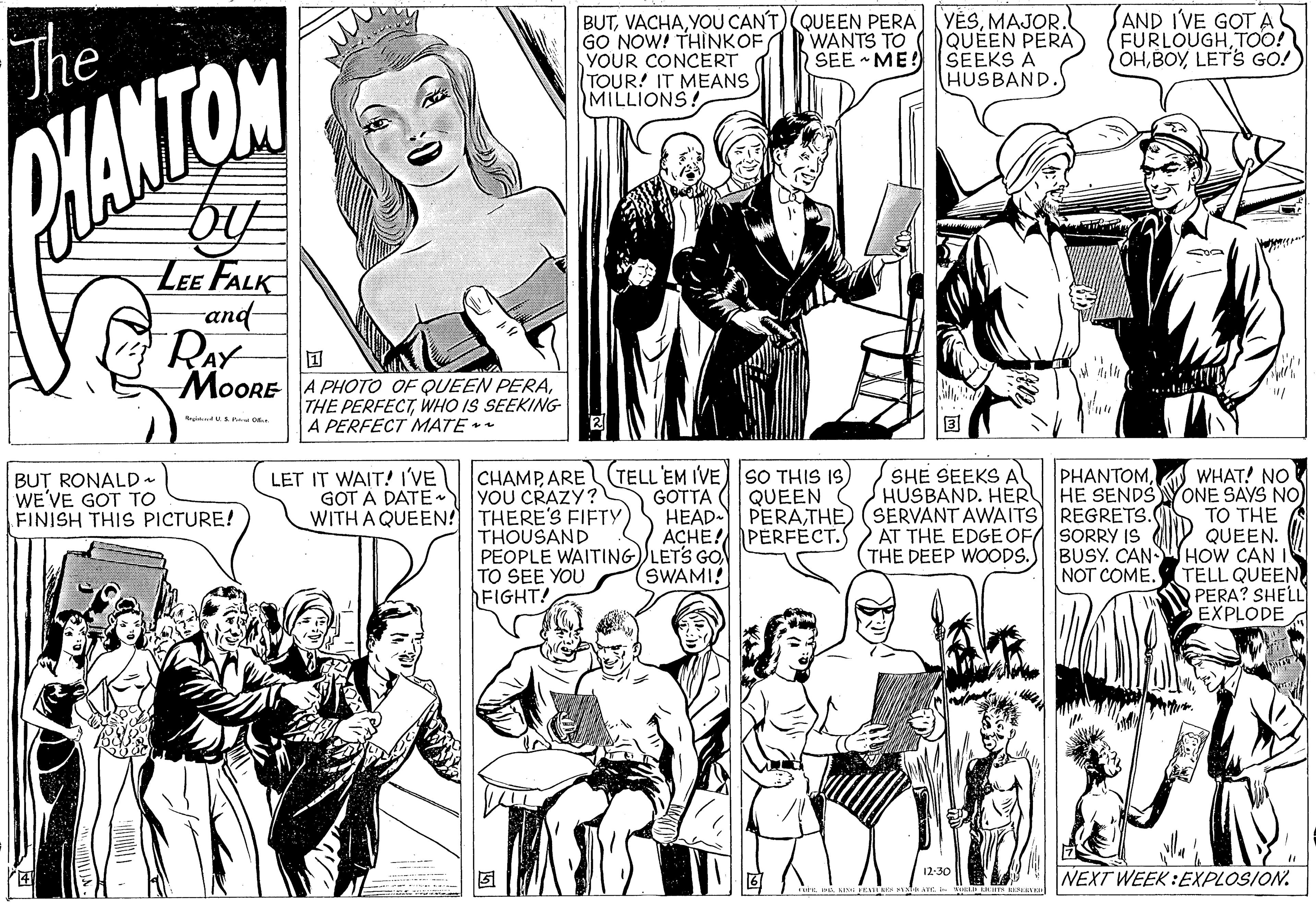 Mammal OCR: The BUTMAJOR. WANTS TO SEE ME! GO NOW! THINKOF YOUR CONCERT TOUR! IT MEANS MILLIONS! QUEEN PERA SEEKS A HUSBAND SAND IVE GOT A FURLOUGHTOO! OHLETS GO! CHANTOM LEE FALK and RAY MOORE A PHOTO OF QUEEN PERA1 THE PERFECTWHO IS SEEKING A PERFECT MATE * CHAMPARE (TELL'EM IVE) SO THIS IS YOU CRAZY? SHE SEEKS A HUSBAND. HER HE SENDS PHANTOMWHAT! NO YONE SAYS NO TO THE QUEEN. HOW CAN I TELL QUEEN. PERA? EXPLODE BUT RONALD- WE'VE GOT TO FINISH THIS PICTURE! LET IT WAIT! I'VE GOT A DATE WITH A QUEEN! THERE'S FIETY GOTTA ( HEAD PERATHE) (SERVANT AWAITS REGRETS. ACHE! PERFECT. QUEEN THOUSAND PEOPLE WAITING)LETS GO TO SEE YOU FIGHT! AT THE EDGEOF SORRY IS BUSY. CAN NOT COME. THE DEEP WOODS. (SWAMI! 12-30 NEXT WEEK:EXPLOSION. The BUTYOU CANTQUEEN PERA YESMAJOR. WANTS TO SEE ME! GO NOW! THINKOF YOUR CONCERT TOUR! IT MEANS MILLIONS! QUEEN PERA SEEKS A HUSBAND SAND IVE GOT A FURLOUGHTOO! OHLETS GO! CHANTOM LEE FALK and RAY MOORE A PHOTO OF QUEEN PERA1 THE PERFECTWHO IS SEEKING A PERFECT MATE * CHAMPARE (TELL'EM IVE) SO THIS IS YOU CRAZY? SHE SEEKS A HUSBAND. HER HE SENDS PHANTOMWHAT! NO YONE SAYS NO TO THE QUEEN. HOW CAN I TELL QUEEN. PERA? EXPLODE BUT RONALD- WE'VE GOT TO FINISH THIS PICTURE! LET IT WAIT! I'VE GOT A DATE WITH A QUEEN! THERE'S FIETY GOTTA ( HEAD PERATHE) (SERVANT AWAITS REGRETS. ACHE! PERFECT. QUEEN THOUSAND PEOPLE WAITING)LETS GO TO SEE YOU FIGHT! AT THE EDGEOF SORRY IS BUSY. CAN NOT COME. THE DEEP WOODS. (SWAMI! 12-30 NEXT WEEK:EXPLOSION.