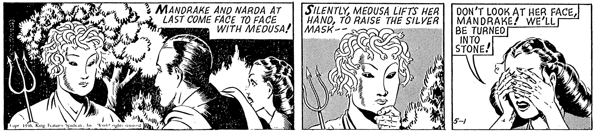Ear OCR: 2 MANORAKE AND NARDA AT LAST COME FACE TO FACE SILENTLYMEOUSA LIFTS HER HANOTO RAISE THE SILVER DON'T LOOK AT HER FACEMANDRAKE! WE'LLS BE TURNED INTO STONE! WITH MEDUSA! MASK-- 5- 2 MANORAKE AND NARDA AT LAST COME FACE TO FACE SILENTLYMEOUSA LIFTS HER HANOTO RAISE THE SILVER DON'T LOOK AT HER FACEMANDRAKE! WE'LLS BE TURNED INTO STONE! WITH MEDUSA! MASK-- 5-