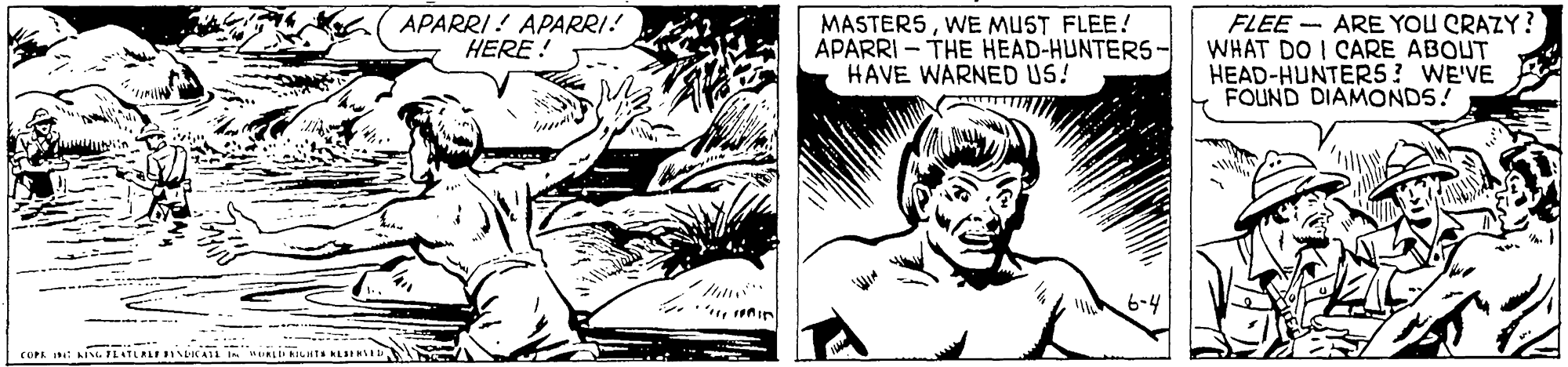 Comics OCR: FLEE - ARE YOU CRAZY? WHAT DO I CARE ABOUT HEAD-HUNTERS? WE'VE FOUND DIAMONDS! APARRI! APARRI! HERE ! MASTERSWE MUST FLEE! APARRI - THE HEAD-HUNTER5- HAVE WARNED US!nin FLEE - ARE YOU CRAZY? WHAT DO I CARE ABOUT HEAD-HUNTERS? WE'VE FOUND DIAMONDS! APARRI! APARRI! HERE ! MASTERSWE MUST FLEE! APARRI - THE HEAD-HUNTER5- HAVE WARNED US!