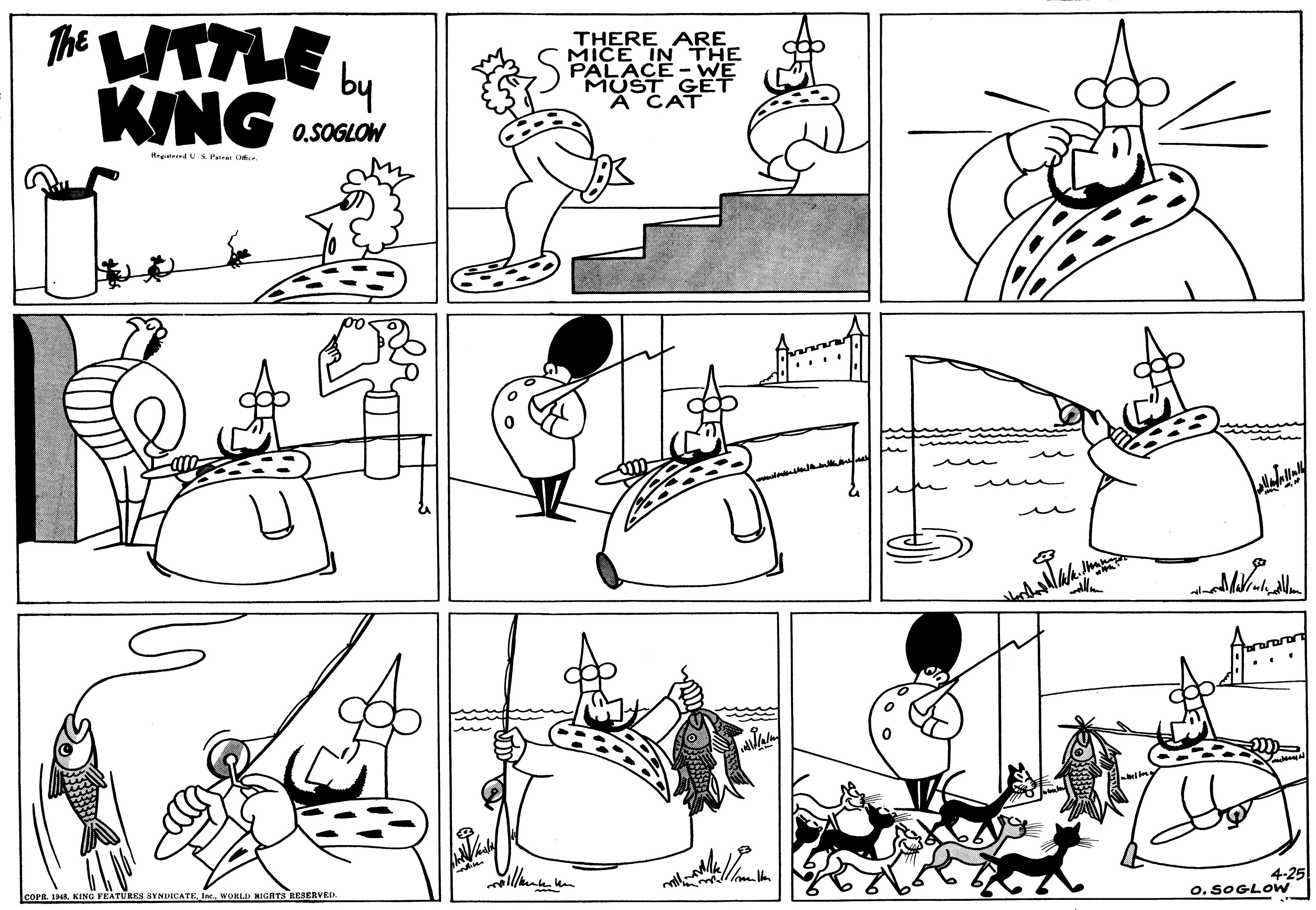 Organism OCR: The HTTLE KING THERE ARE MICE IN THE PAL O.SOGLOW HagtrendU S. Paira Oi 4-25 O. SOGLOW LCOPR 1WORLD RIGRETS RESERVEI. The HTTLE KING THERE ARE MICE IN THE PAL O.SOGLOW HagtrendU S. Paira Oi 4-25 O. SOGLOW LCOPR 1KING FEATURES SYNDICATEWORLD RIGRETS RESERVEI.
