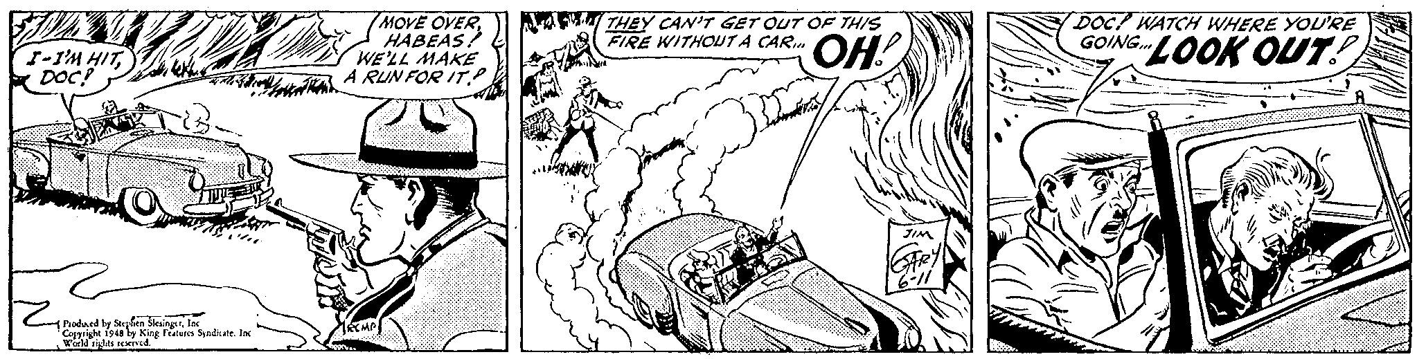 Font OCR: MOVE OVERHABEAS! WE'LL MAKE W A RUN FOR ITP A M THEY CAN'T GET OUT OF THIS FIRE WITHOUT A CAR. DOC WATCH WHERE YOU'RE GOING.. 1-I'M HITDOC? OH NGLOOK OUT! 1 Prodaed by Splen Slesingetle 194a ly King Ftures Syndiale. Ind MOVE OVERHABEAS! WE'LL MAKE W A RUN FOR ITP A M THEY CAN'T GET OUT OF THIS FIRE WITHOUT A CAR. DOC WATCH WHERE YOU'RE GOING.. 1-I'M HITDOC? OH NGLOOK OUT! 1 Prodaed by Splen Slesingetle 194a ly King Ftures Syndiale. Ind