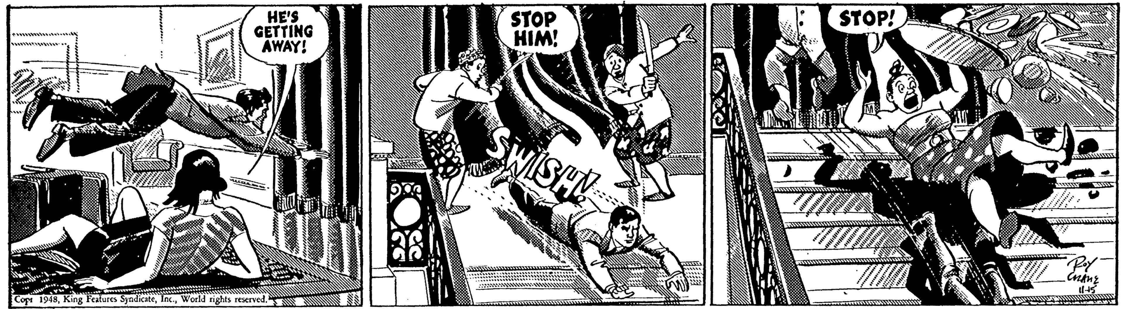 Graphics OCR: STOP! HE'S GETTING AWAY! STOP HIM! Copr 1948World rights reserved. STOP! HE'S GETTING AWAY! STOP HIM! Copr 1948King Ratures SyndicateWorld rights reserved.