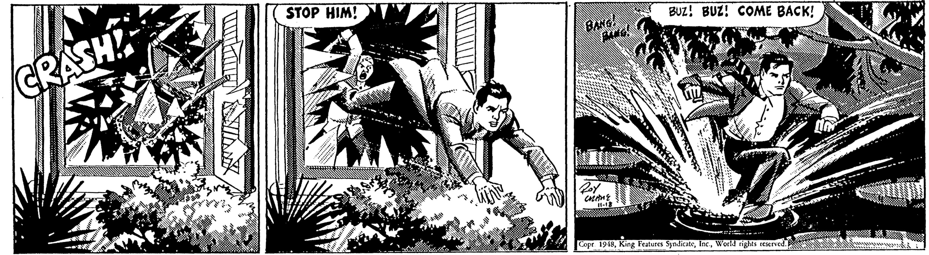 Printmaking OCR: STOP HIM! CRASH? BANG! BUZ! BUZ! COME BACK! Cope 1948World rights reserved. we STOP HIM! CRASH? BANG! BUZ! BUZ! COME BACK! Cope 1948King Features SyndicateWorld rights reserved. we
